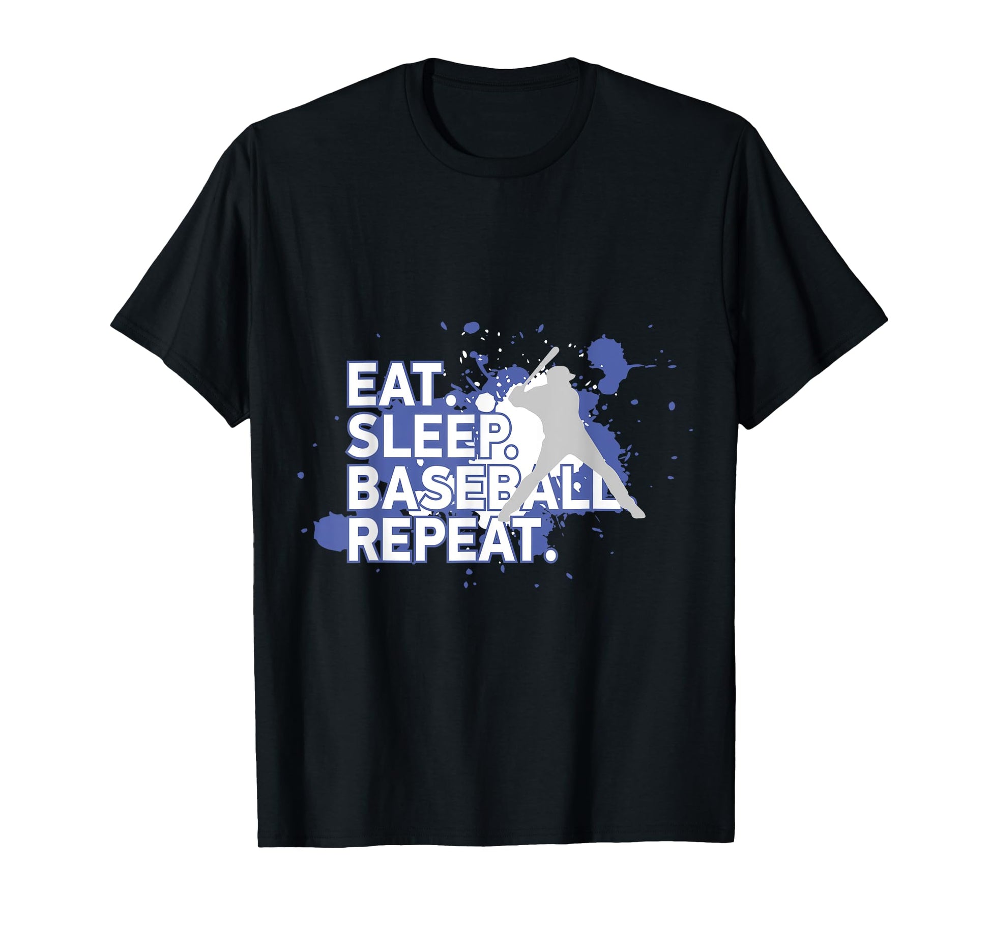 Baseball Gifts Eat Sleep Baseball T-Shirt - Custom Art Print Men Women - T-Shirt, Sweatshirt, Hoodie