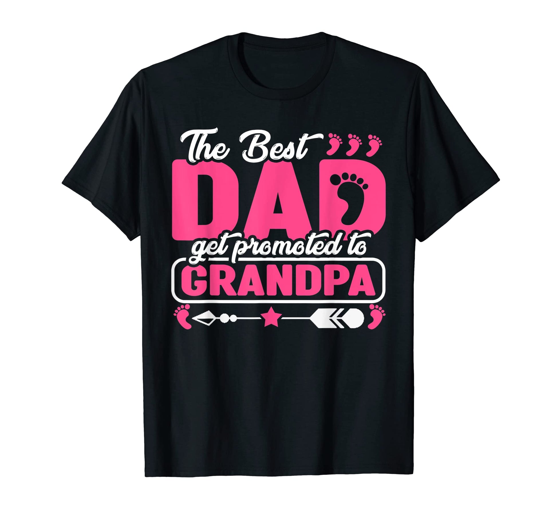 Best Dad Get Promoted To Grandpa T-Shirt - Novelty Apparel Men Women - T-Shirt, Sweatshirt, Hoodie