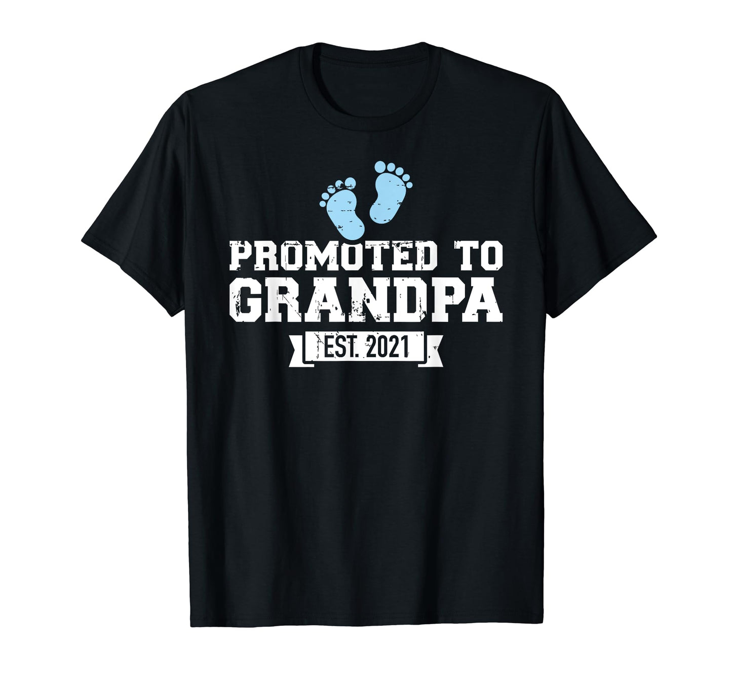 Promoted To Grandpa 2021 T-Shirt - Custom Art Print Men Women - T-Shirt, Sweatshirt, Hoodie