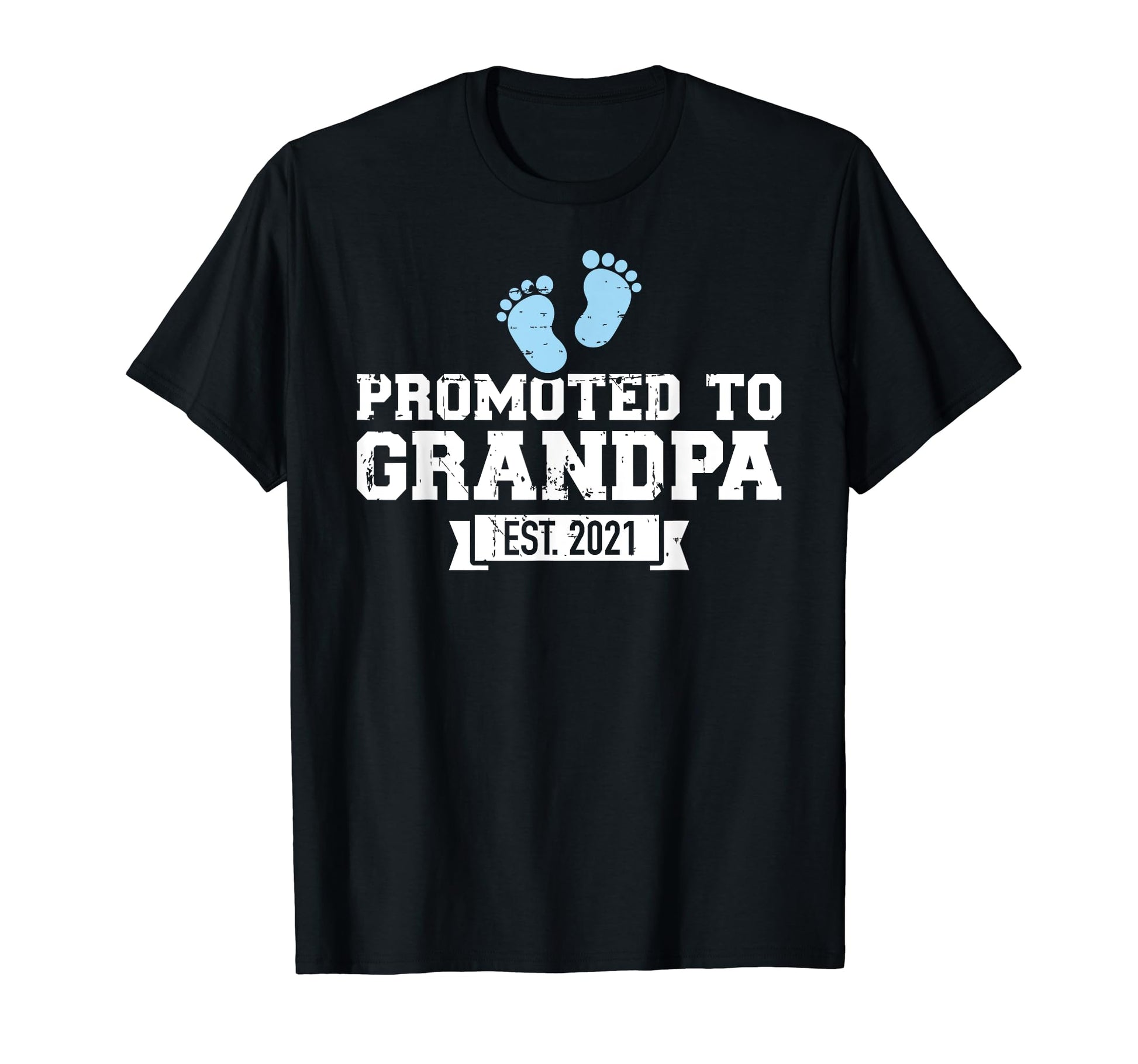 Promoted To Grandpa 2021 T-Shirt - Custom Art Print Men Women - T-Shirt, Sweatshirt, Hoodie