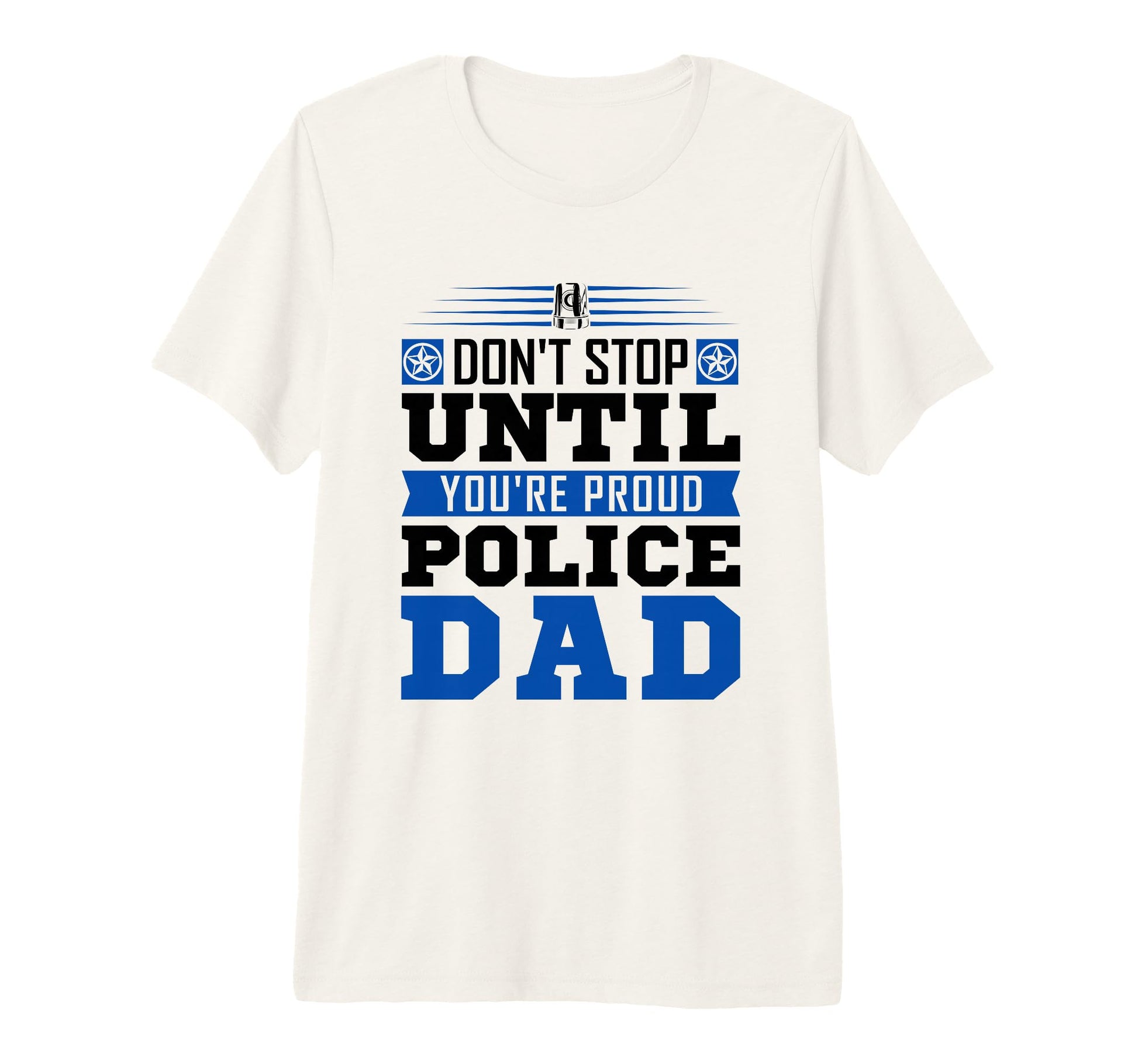 Mens Thin Blue Line Dont Stop T-Shirt - Casual Everyday Wear Men Women - T-Shirt, Sweatshirt, Hoodie