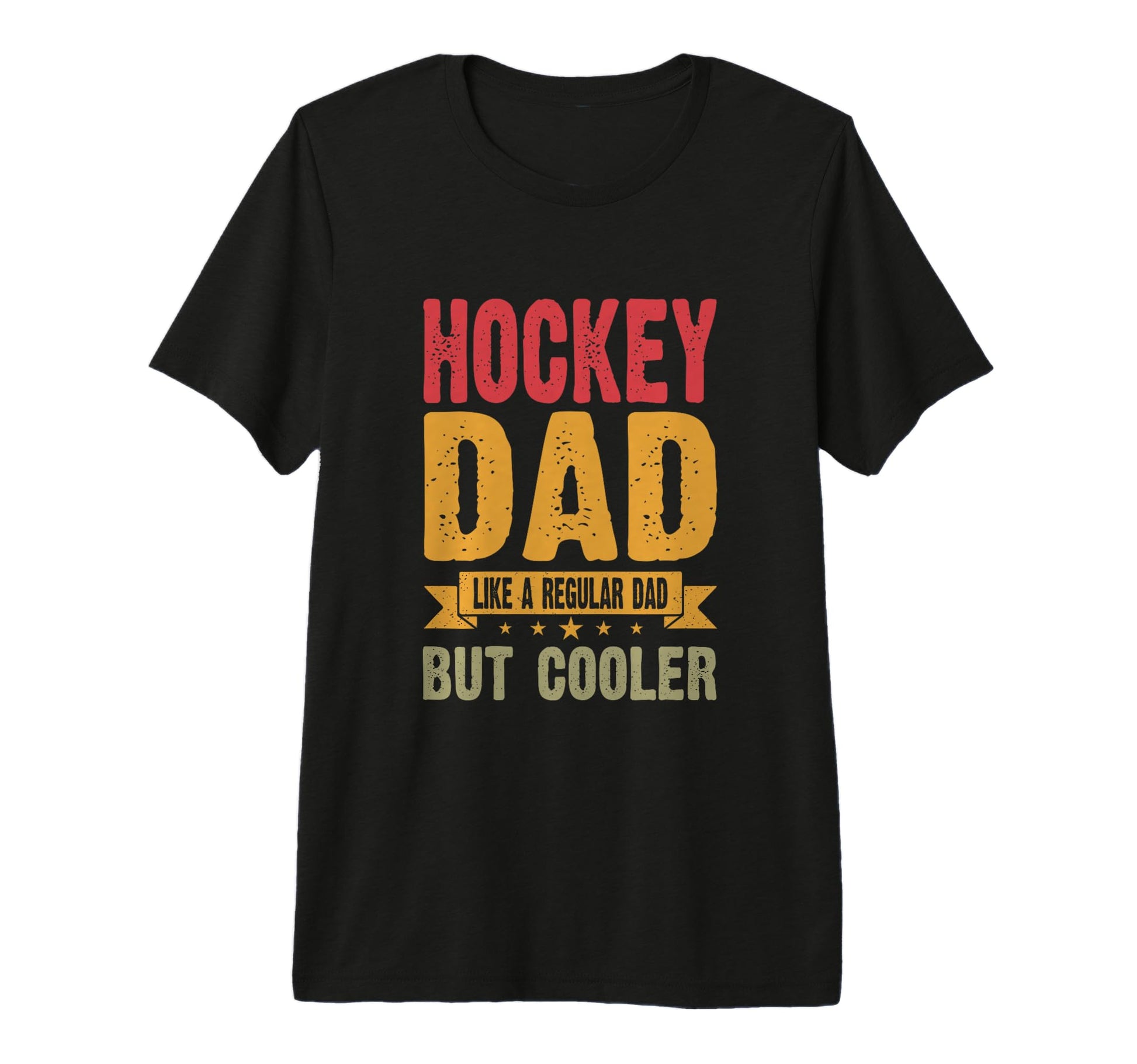 Mens Hockey Dad Like Regular Dad But T-Shirt - Unique Graphic Men Women - T-Shirt, Sweatshirt, Hoodie