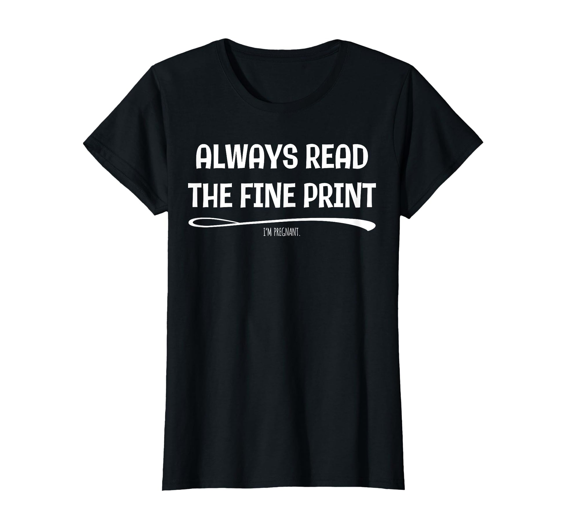 Always Read Fine Pregnancy T-Shirt - Streetwear Style for Adults - T-Shirt, Sweatshirt, Hoodie