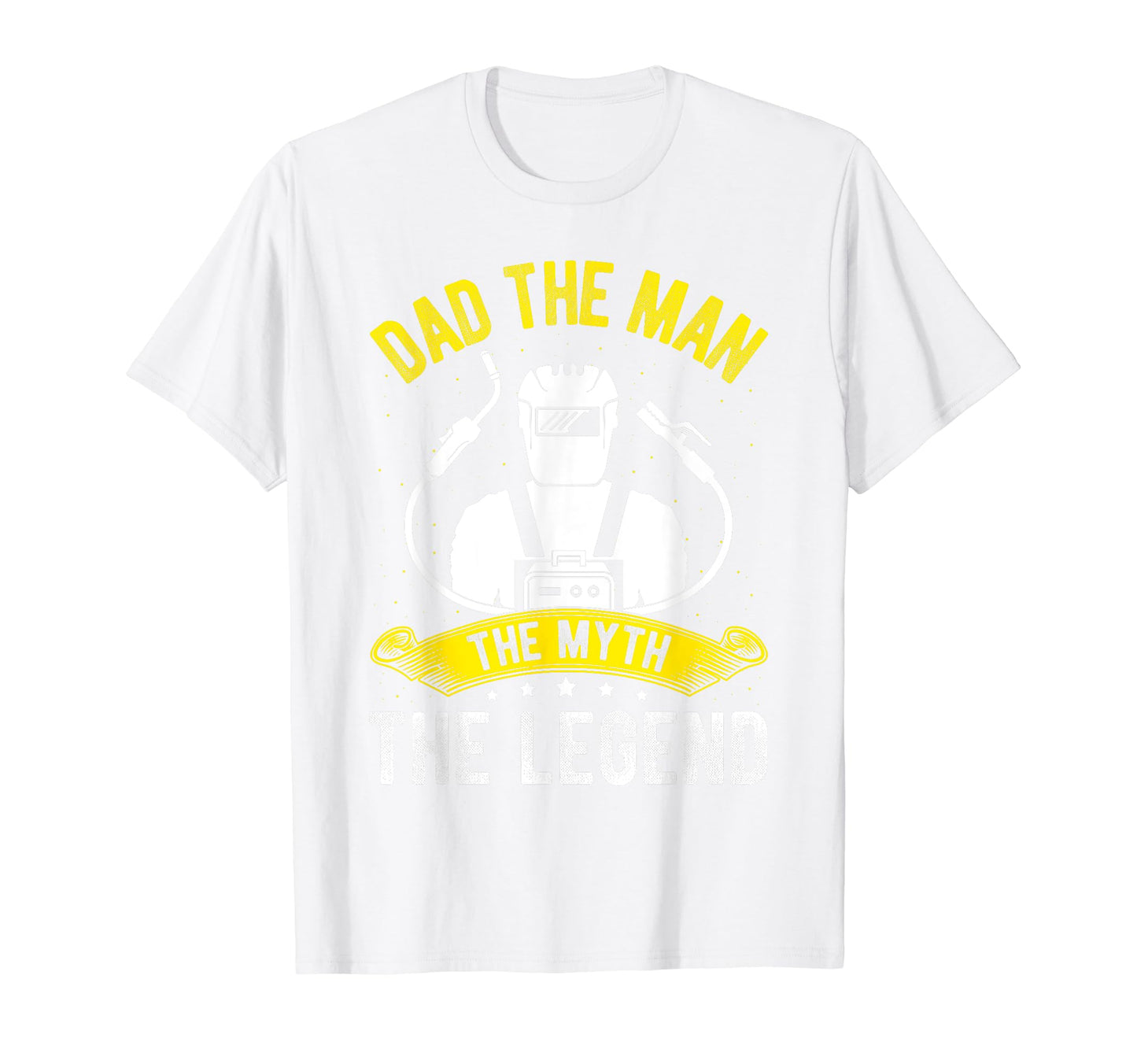 Dad Myth Legend Fathers Day Best Dad T-Shirt - Casual Everyday Wear Unisex - T-Shirt, Sweatshirt, Hoodie
