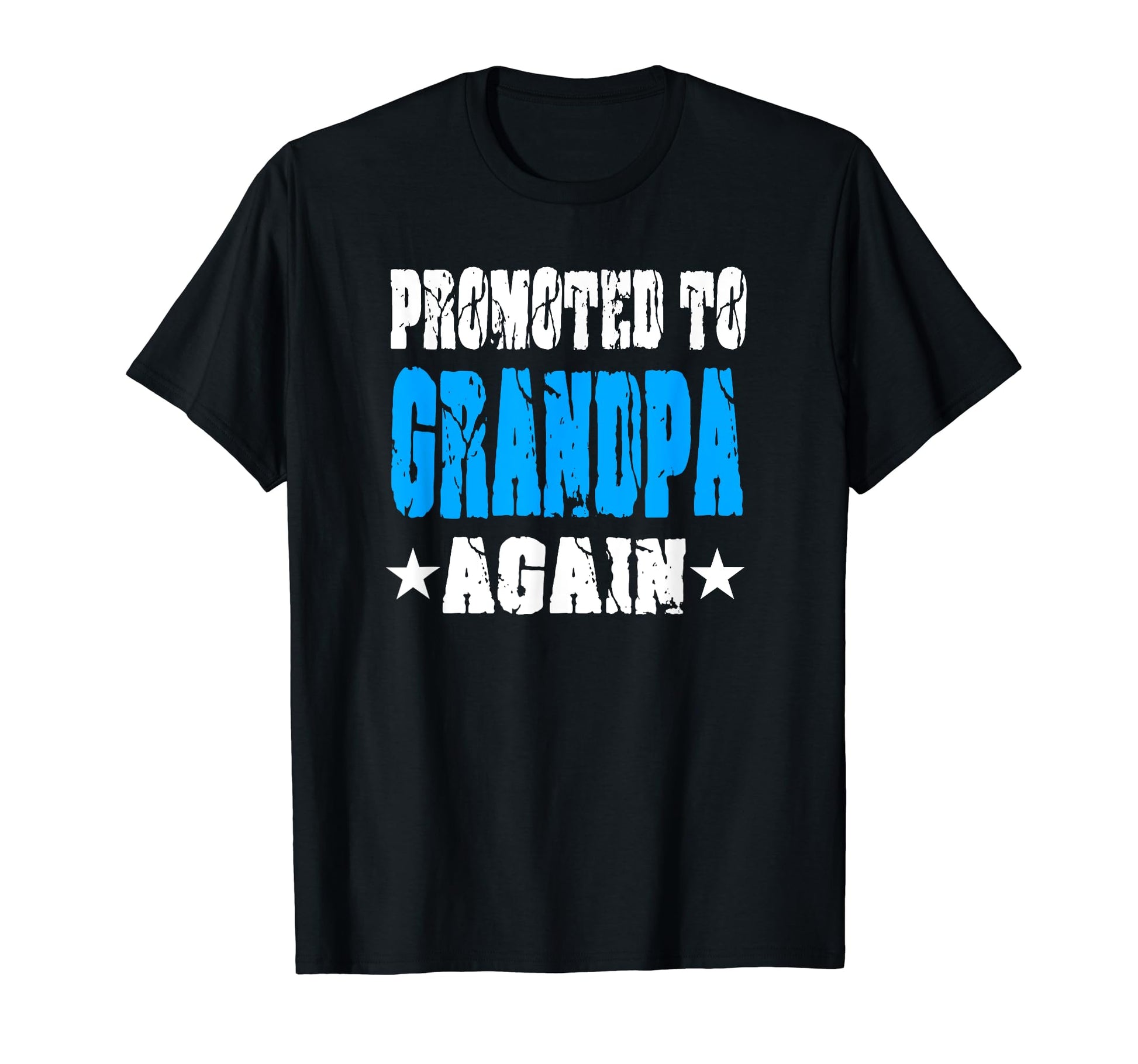 Promoted To Grandpa Again New T-Shirt - Minimalist Print for Adults - T-Shirt, Sweatshirt, Hoodie