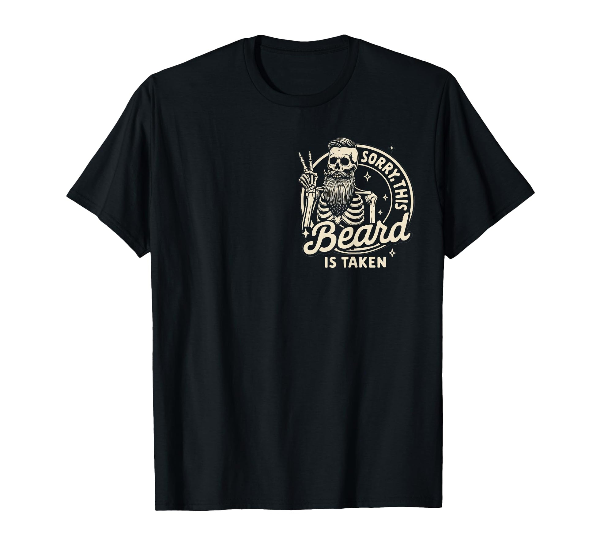 Bearded Dad Fathers Day Sorry This Beard Is T-Shirt - Graphic Print Unisex - T-Shirt, Sweatshirt, Hoodie