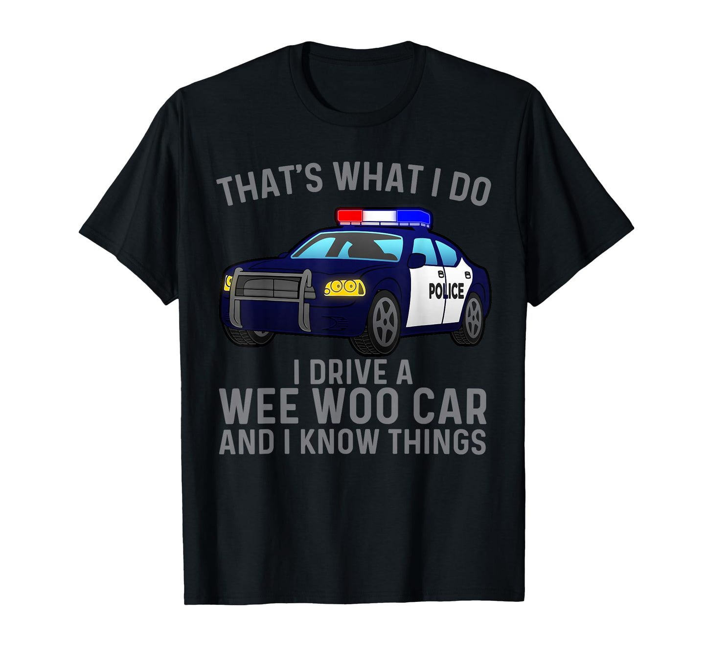 Funny Cop Police Officer Policeman Cop T-Shirt - Streetwear Style Unisex - T-Shirt, Sweatshirt, Hoodie