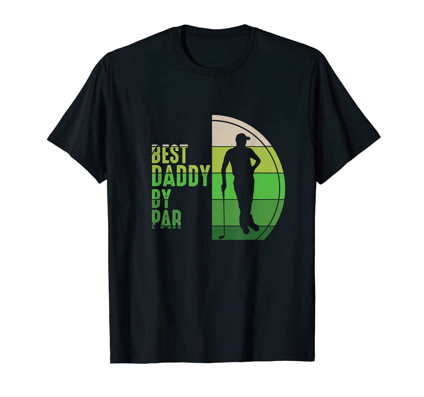 Mens Mens Best Dad Par Daddy Fathers Day T-Shirt - Graphic Print Men Women - T-Shirt, Sweatshirt, Hoodie