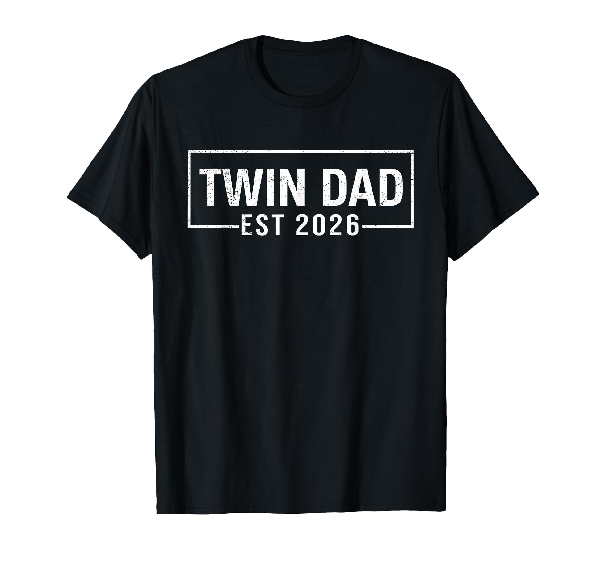 Twin Dad Father Mother Twins Est 2026 T-Shirt - Streetwear Style Unisex - T-Shirt, Sweatshirt, Hoodie