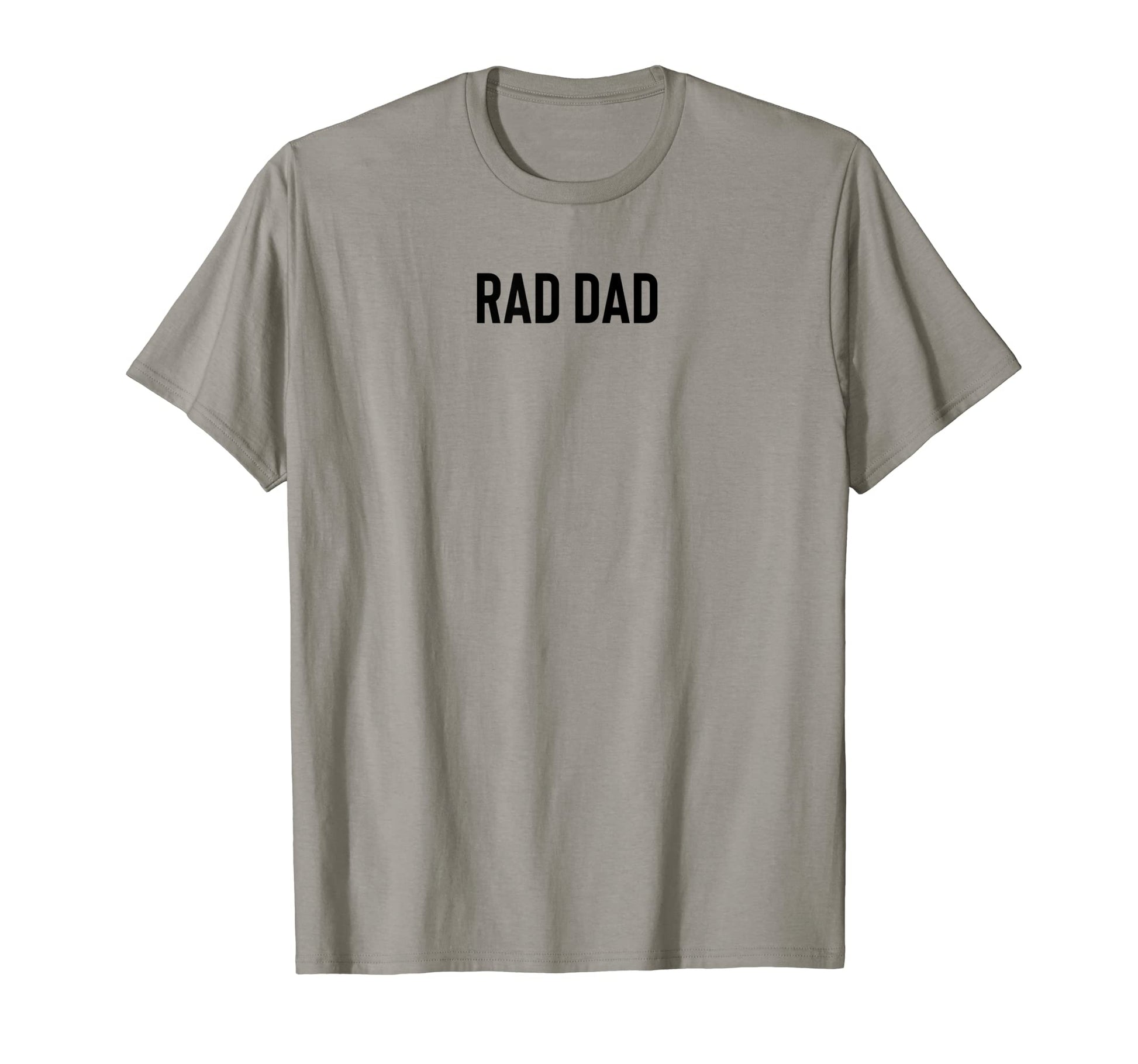 Rad Dad T-Shirt - Minimalist Print Men Women - T-Shirt, Sweatshirt, Hoodie