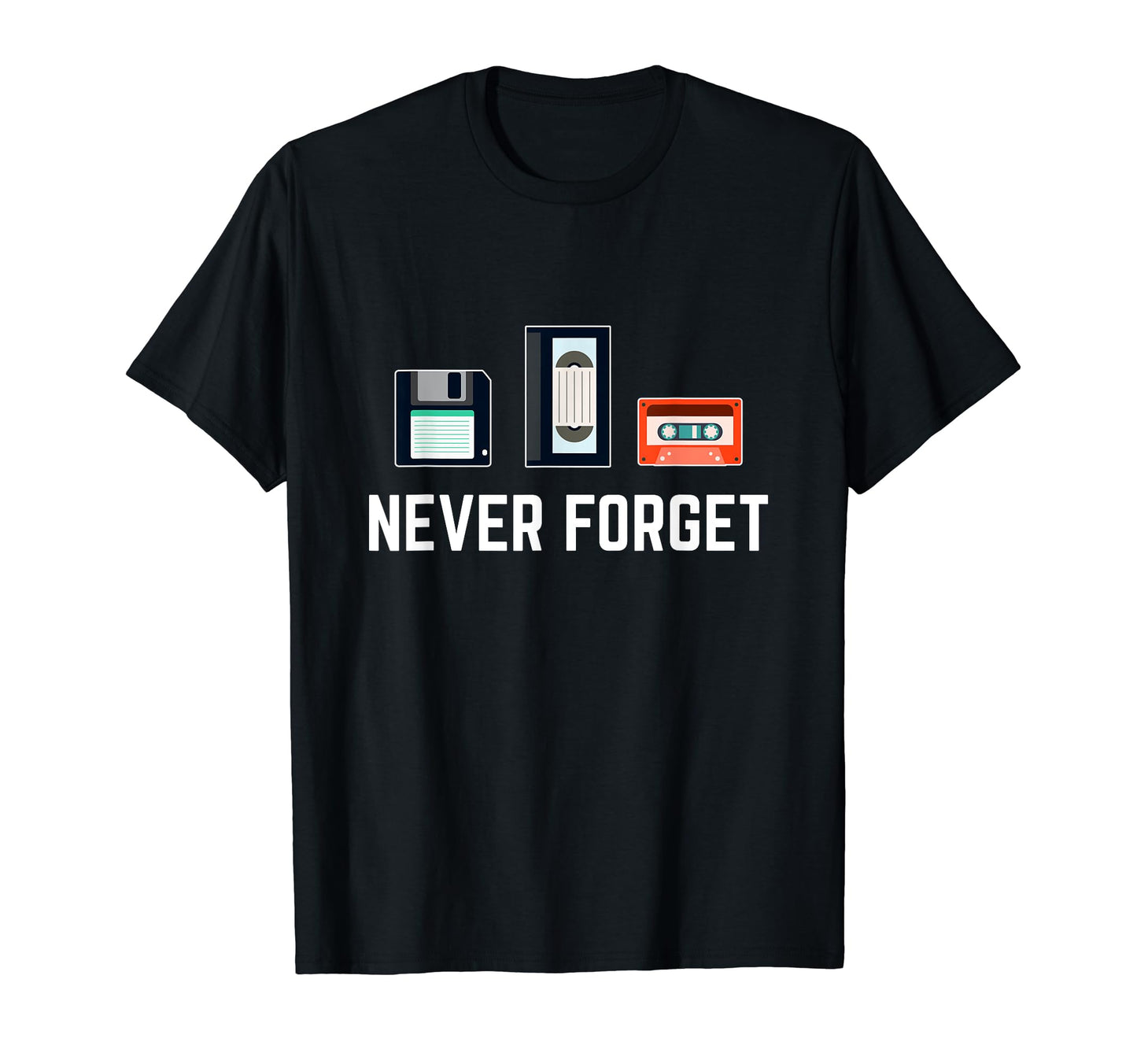 Pop Culture Never Forget Technology T-Shirt - Casual Everyday Wear Unisex - T-Shirt, Sweatshirt, Hoodie