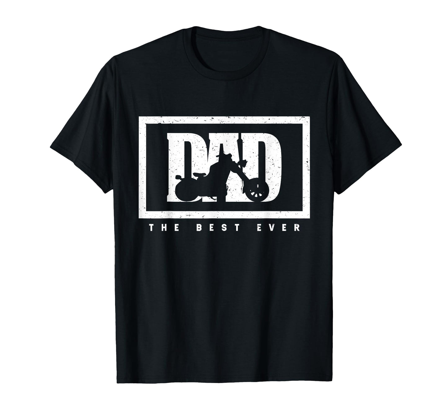 Motorcycle Biker Dad Best Ever T-Shirt - Streetwear Style Men Women - T-Shirt, Sweatshirt, Hoodie
