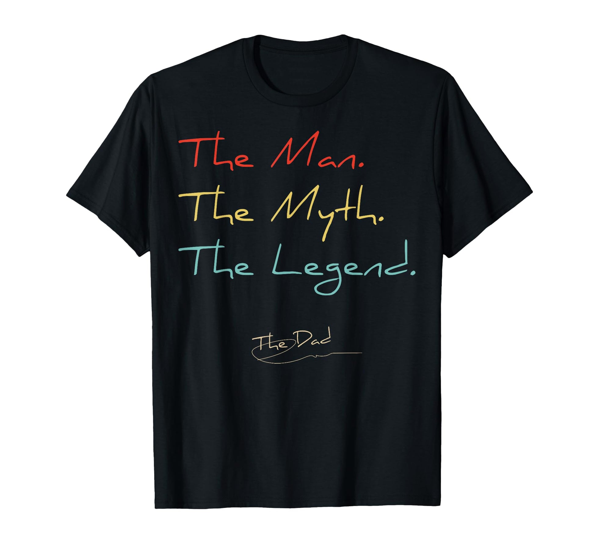 Myth Legend Dad T-Shirt - Aesthetic Graphic Men Women - T-Shirt, Sweatshirt, Hoodie