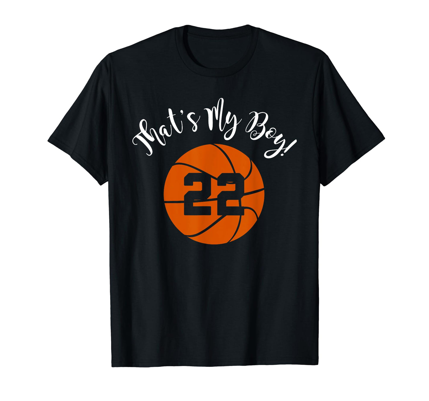 Thats My 22 Basketball Player Mom T-Shirt - Aesthetic Graphic for Adults - T-Shirt, Sweatshirt, Hoodie