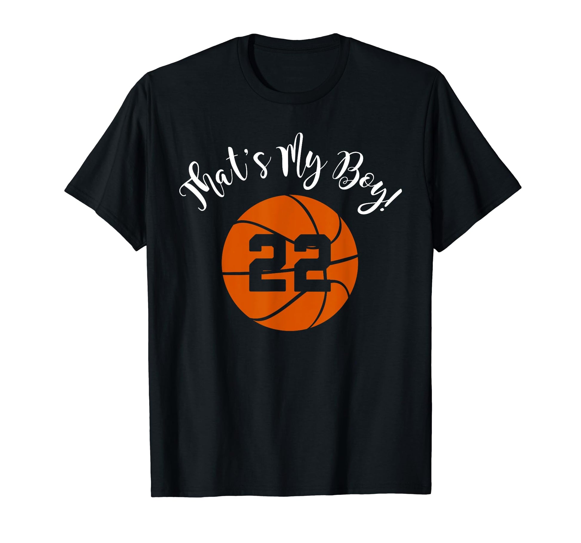 Thats My 22 Basketball Player Mom T-Shirt - Aesthetic Graphic for Adults - T-Shirt, Sweatshirt, Hoodie