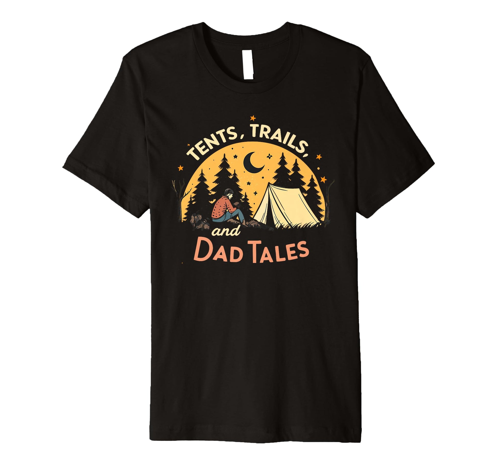 Tents Trails And Dad Tales Embrace T-Shirt - Graphic Print for Adults - T-Shirt, Sweatshirt, Hoodie