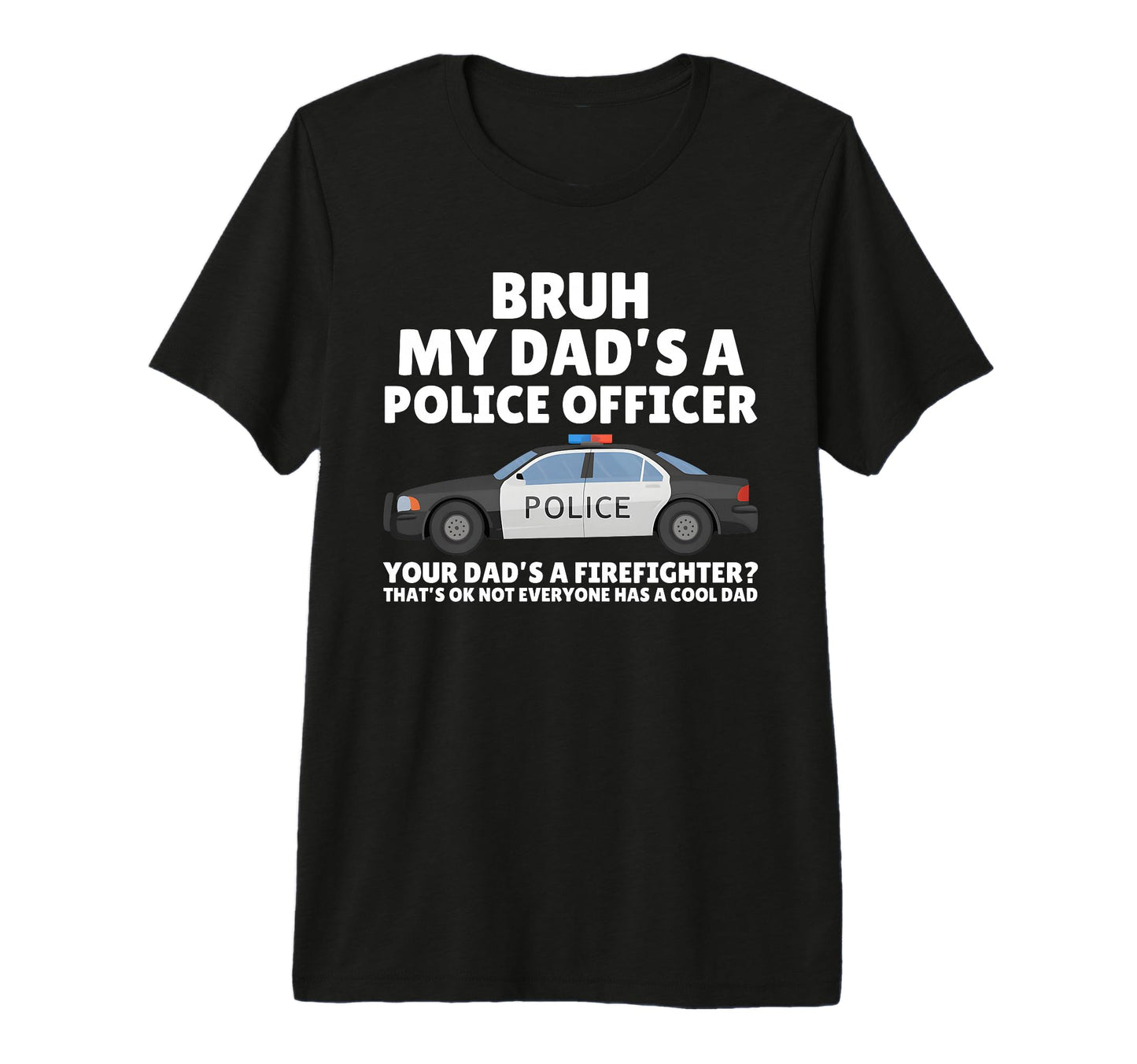 Funny Future Police Officer Quotes Dad T-Shirt - Unique Graphic for Adults - T-Shirt, Sweatshirt, Hoodie