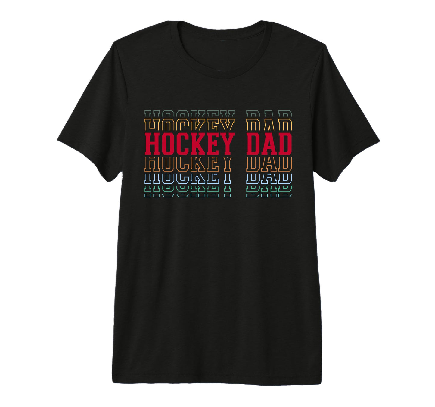 Hockey Dad Funny Layered Text T-Shirt - Casual Everyday Wear Men Women - T-Shirt, Sweatshirt, Hoodie
