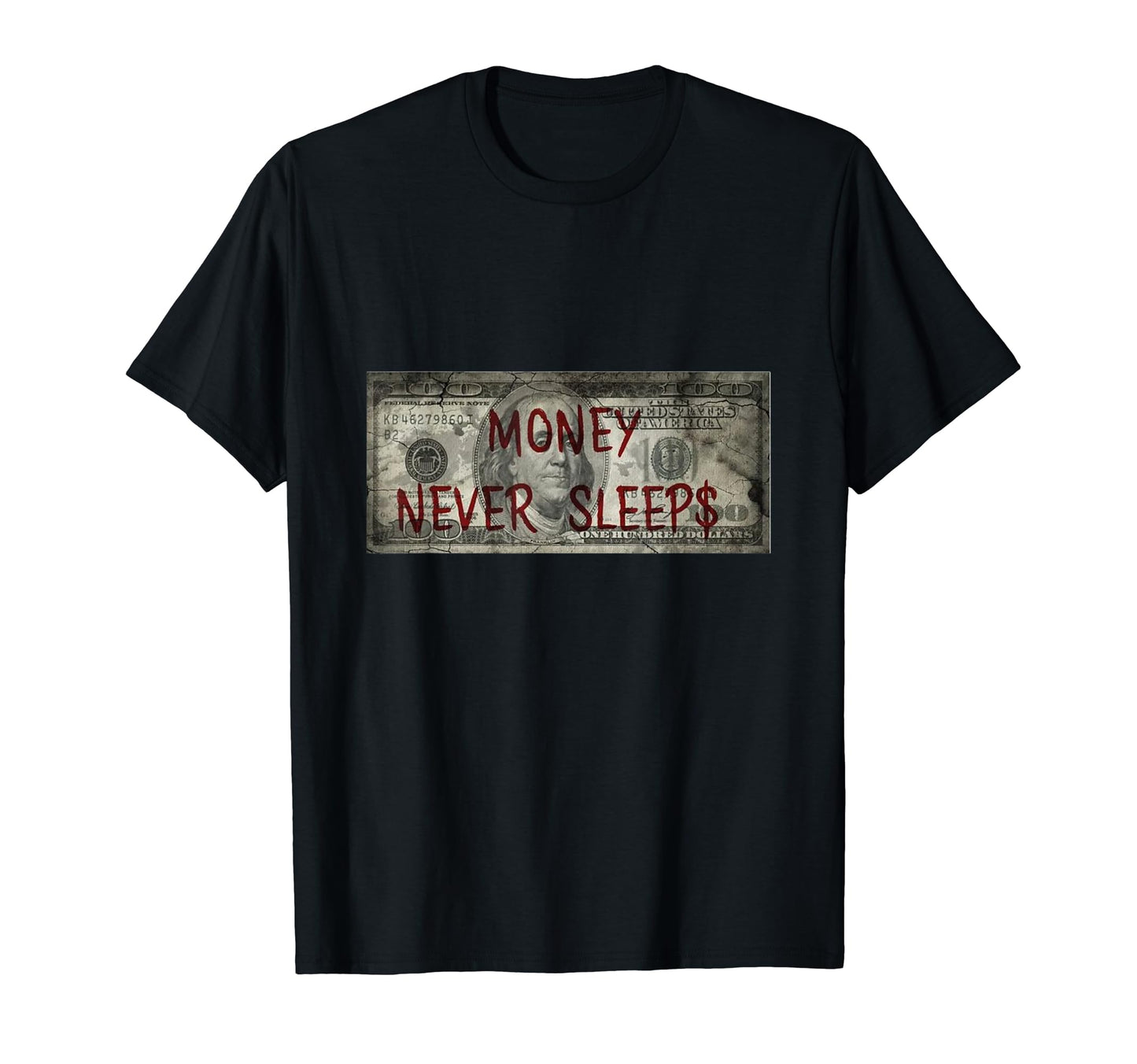 Money Sleeping Never Dollar Banknote Hoodie - Fun Novelty Design Men Women - T-Shirt, Sweatshirt, Hoodie