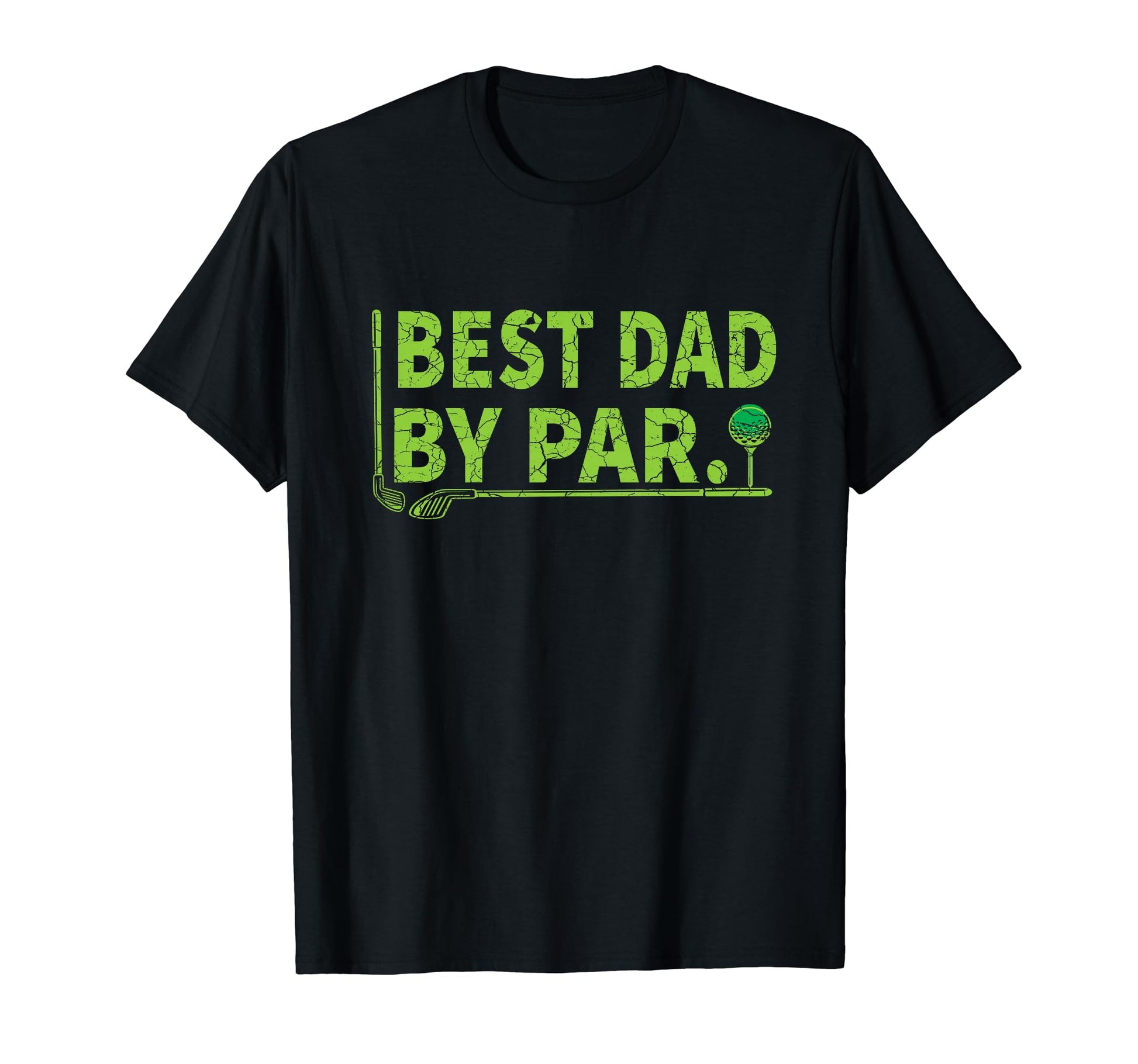 Fathers Day Golfing Lover Best Dad T-Shirt - Casual Everyday Wear Unisex - T-Shirt, Sweatshirt, Hoodie