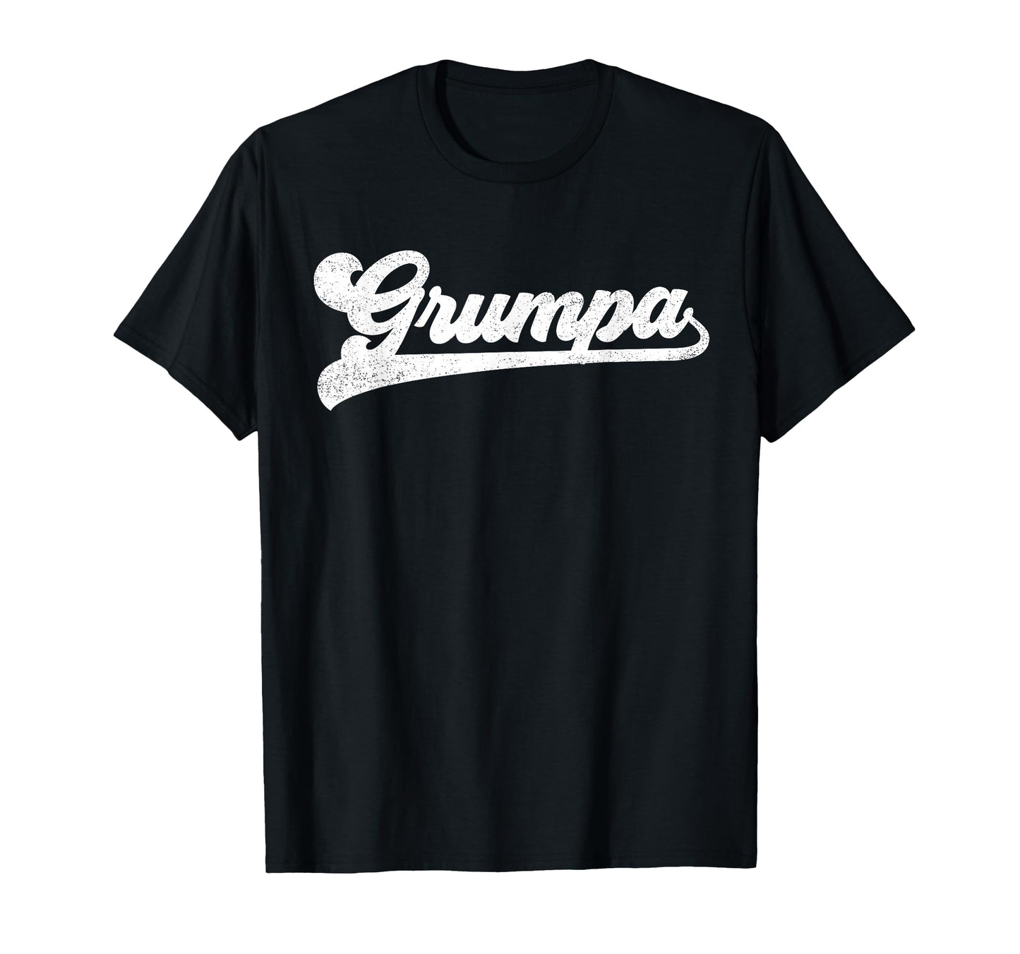 Grumpa Gifts Fathers Day Grumpa T-Shirt - Graphic Print Unisex - T-Shirt, Sweatshirt, Hoodie