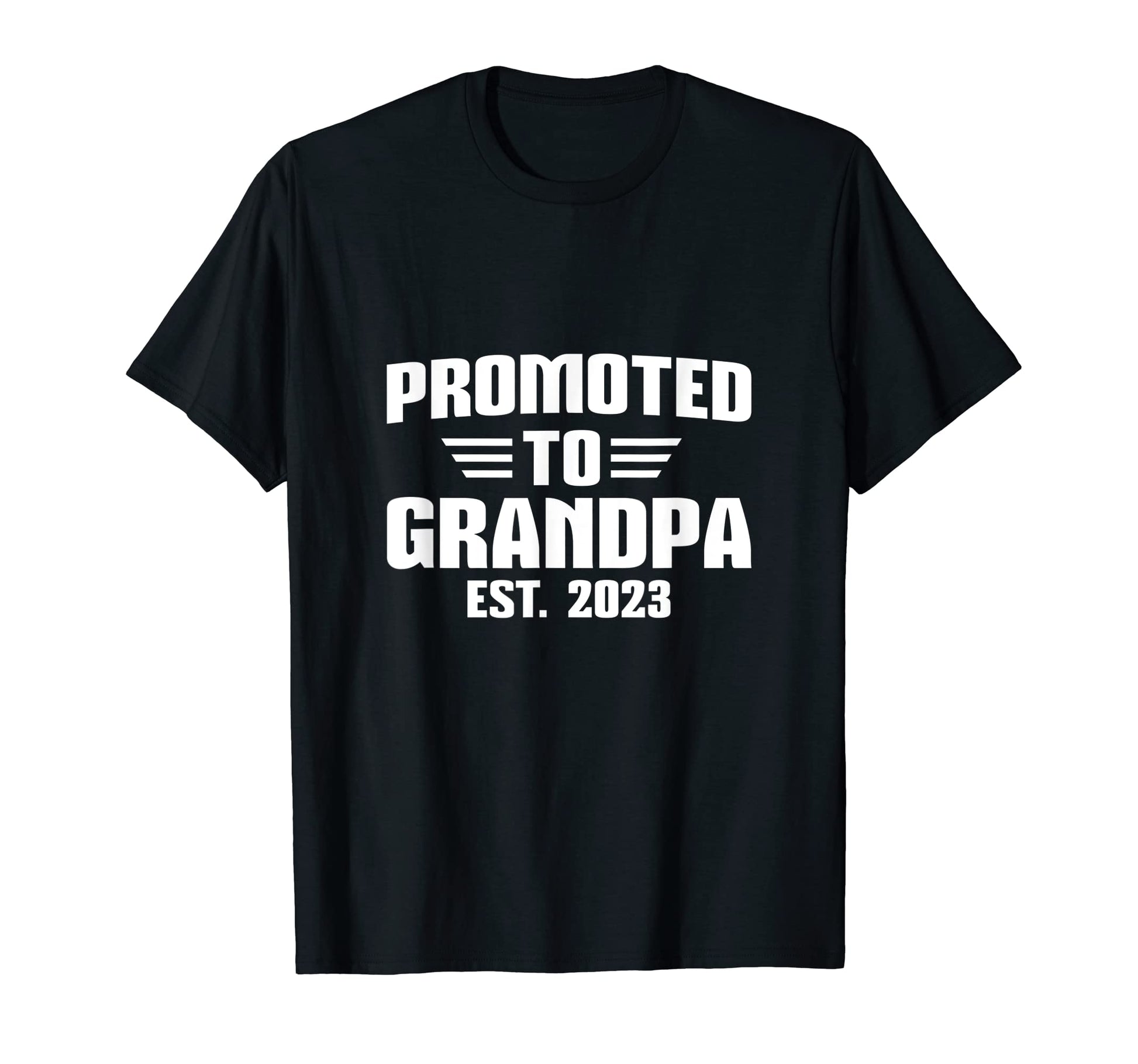 Mens New Grandpa 2023 Promoted T-Shirt - Casual Everyday Wear for Adults - T-Shirt, Sweatshirt, Hoodie