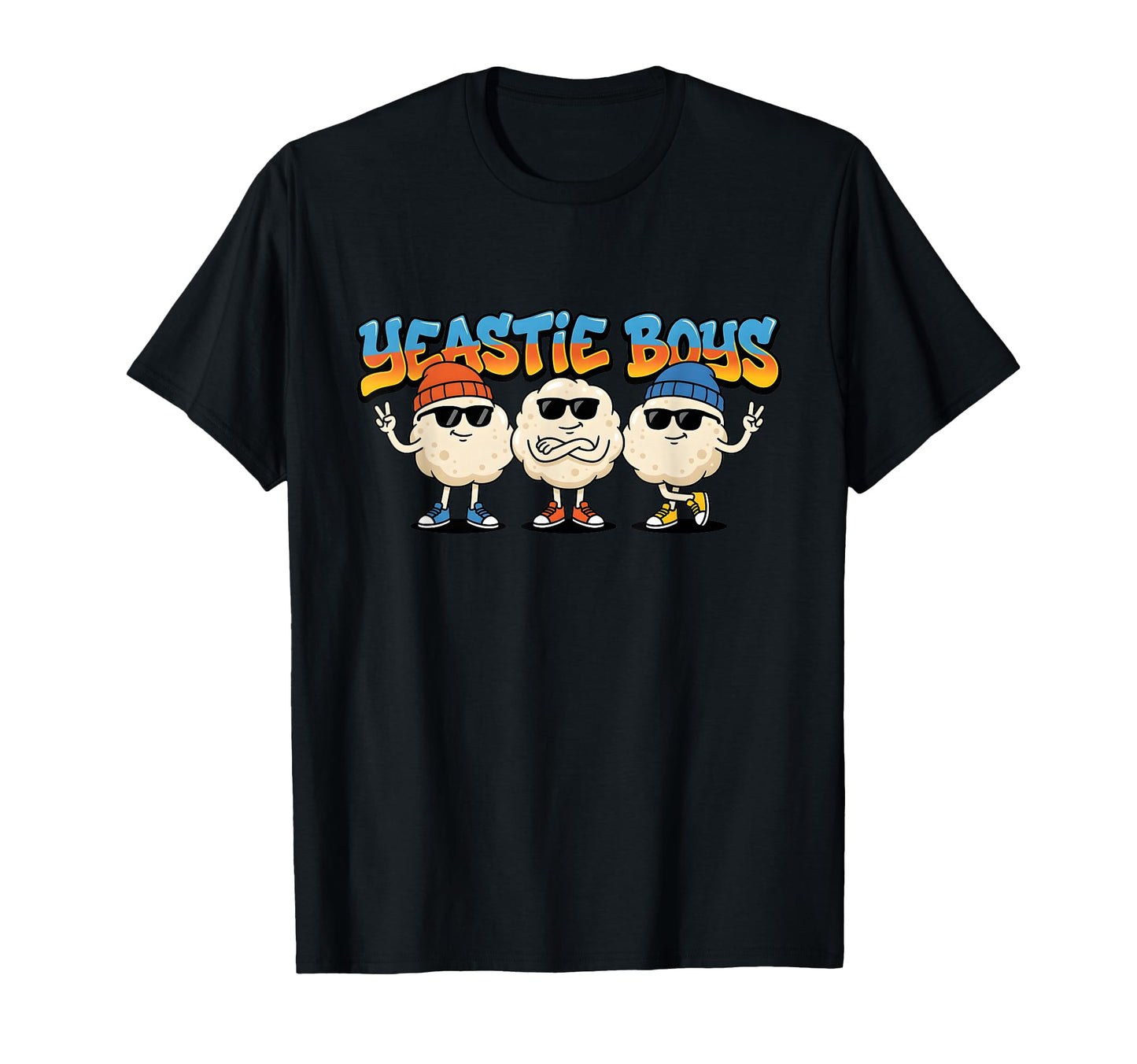 Yeastie Funny Sourdough Starter T-Shirt - Casual Everyday Wear Unisex - T-Shirt, Sweatshirt, Hoodie