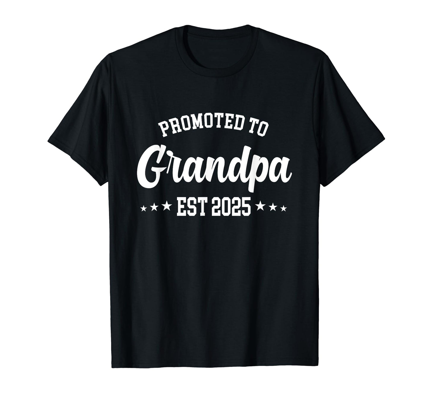 Mens Promoted To Grandpa 2025 New T-Shirt - Aesthetic Graphic Men Women - T-Shirt, Sweatshirt, Hoodie