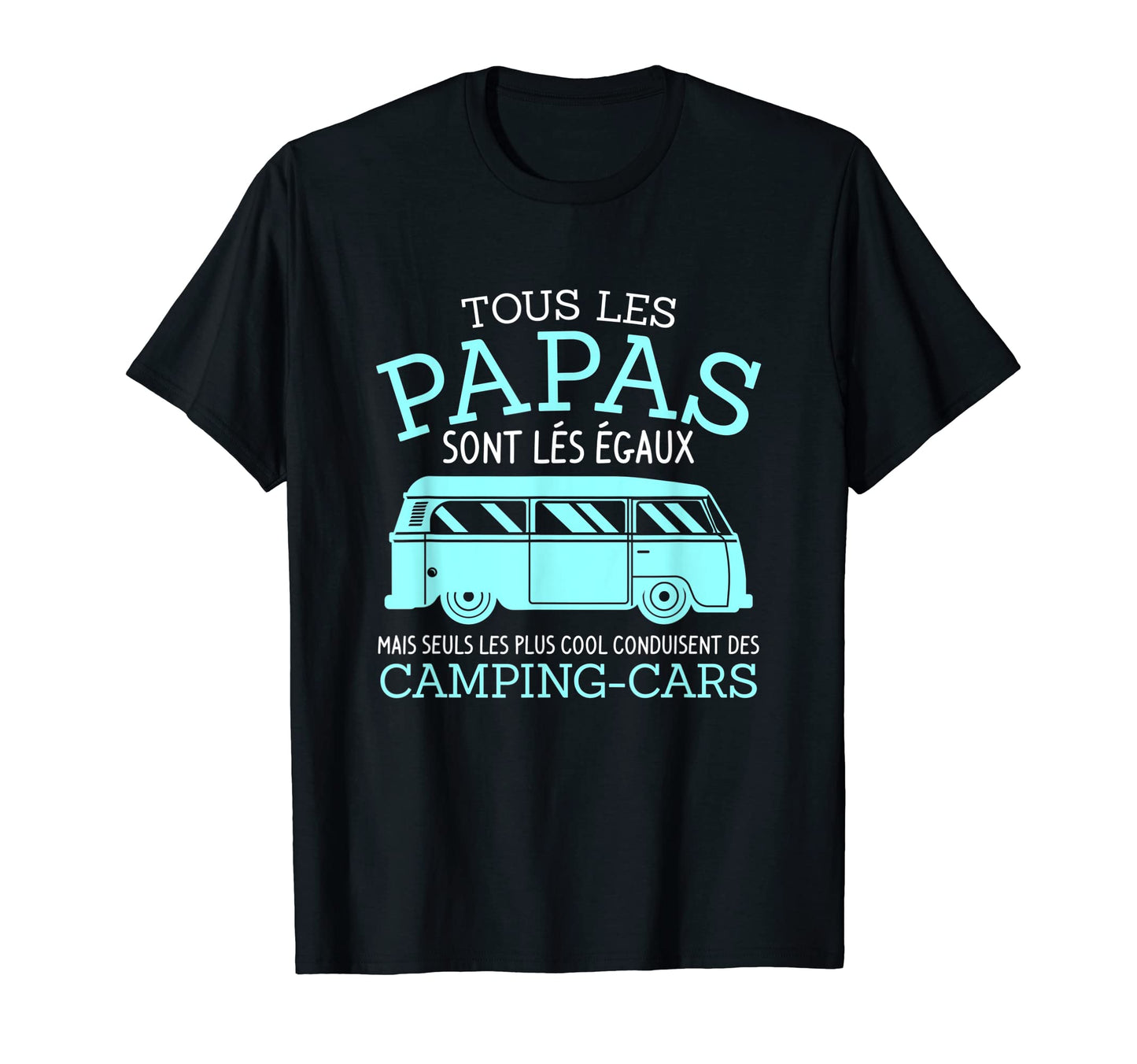 Id E Cadeau De Conducteur De Camping Car T-Shirt - Unique Graphic Unisex - T-Shirt, Sweatshirt, Hoodie