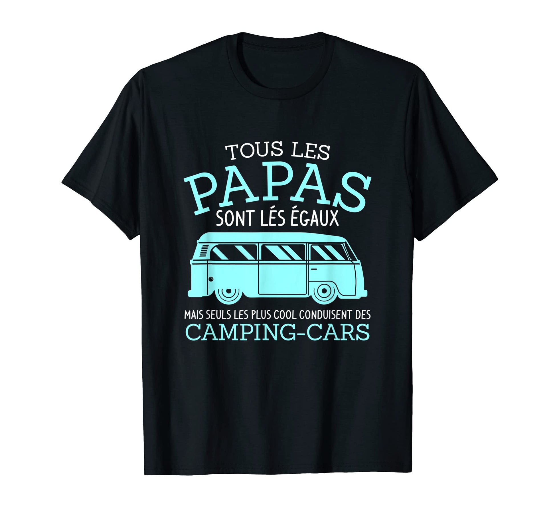 Id E Cadeau De Conducteur De Camping Car T-Shirt - Unique Graphic Unisex - T-Shirt, Sweatshirt, Hoodie