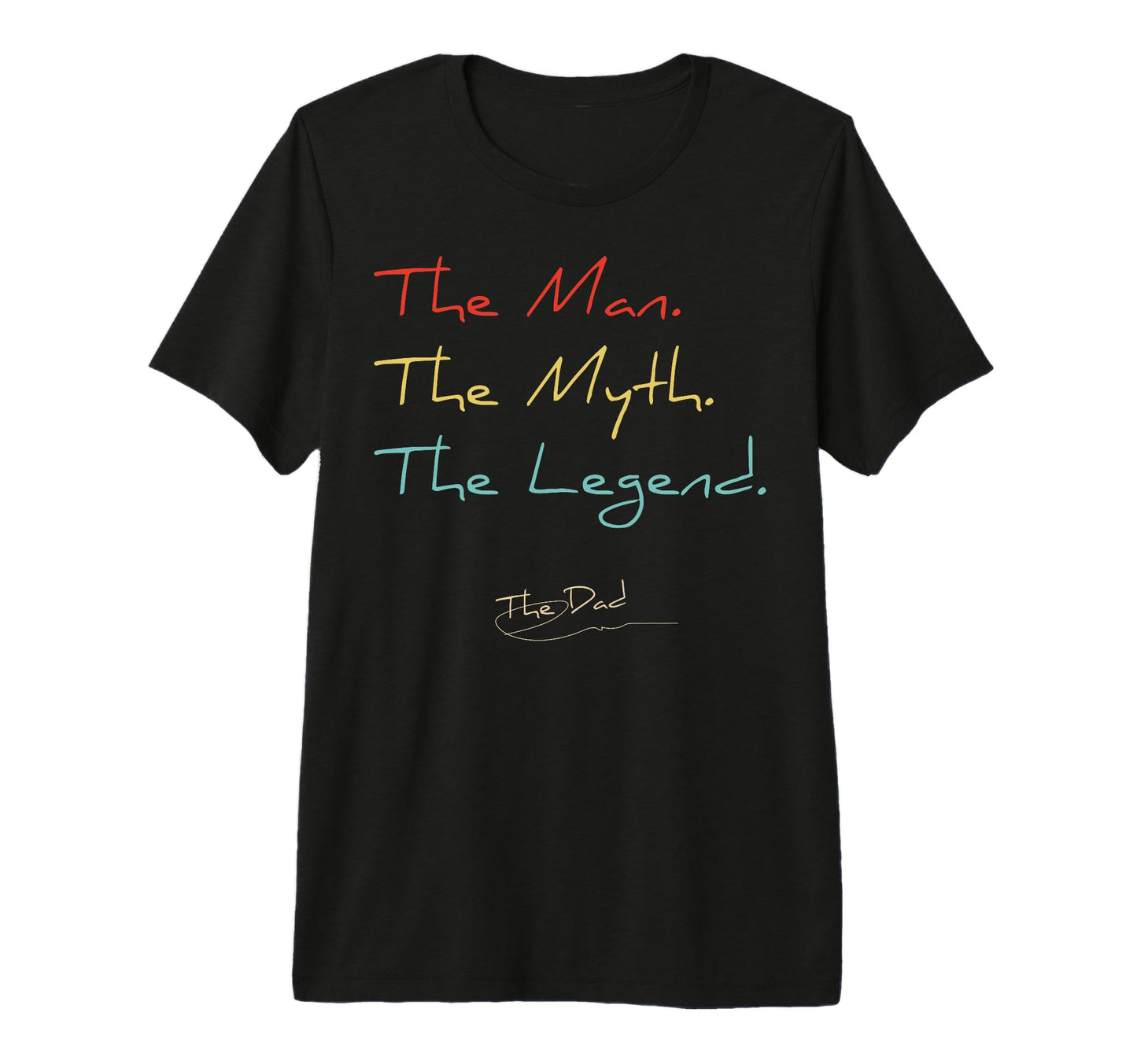 Myth Legend Dad Tri Blend T-Shirt - Custom Art Print Unisex - T-Shirt, Sweatshirt, Hoodie