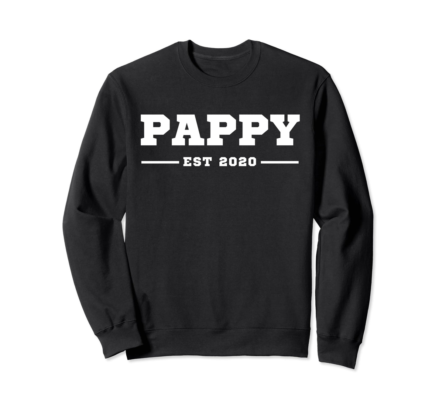 Funny Grandpa Soon To Be Pappy Est Sweatshirt - Unique Graphic Men Women - T-Shirt, Sweatshirt, Hoodie