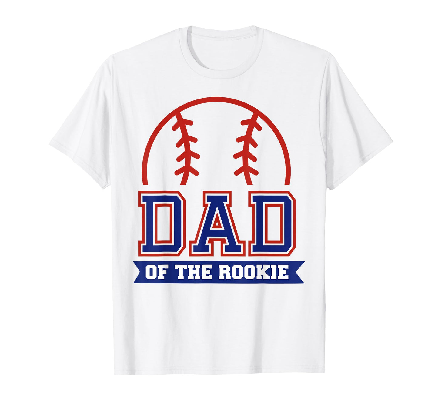 Dad Rookie 1St Birthday Baseball T-Shirt - Casual Everyday Wear for Adults - T-Shirt, Sweatshirt, Hoodie
