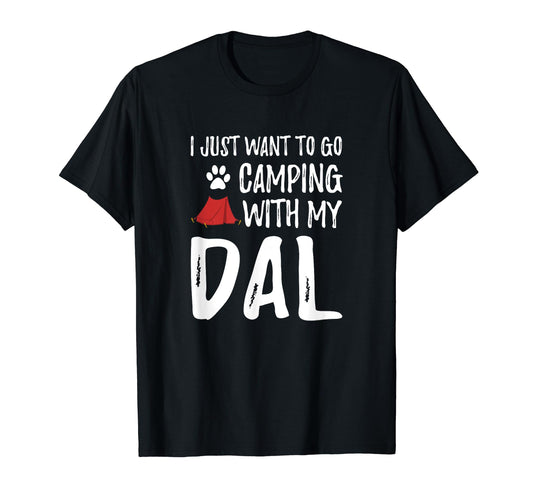 Camping Dal Funny Dalmation Dog Mom T-Shirt - Aesthetic Graphic Men Women - T-Shirt, Sweatshirt, Hoodie