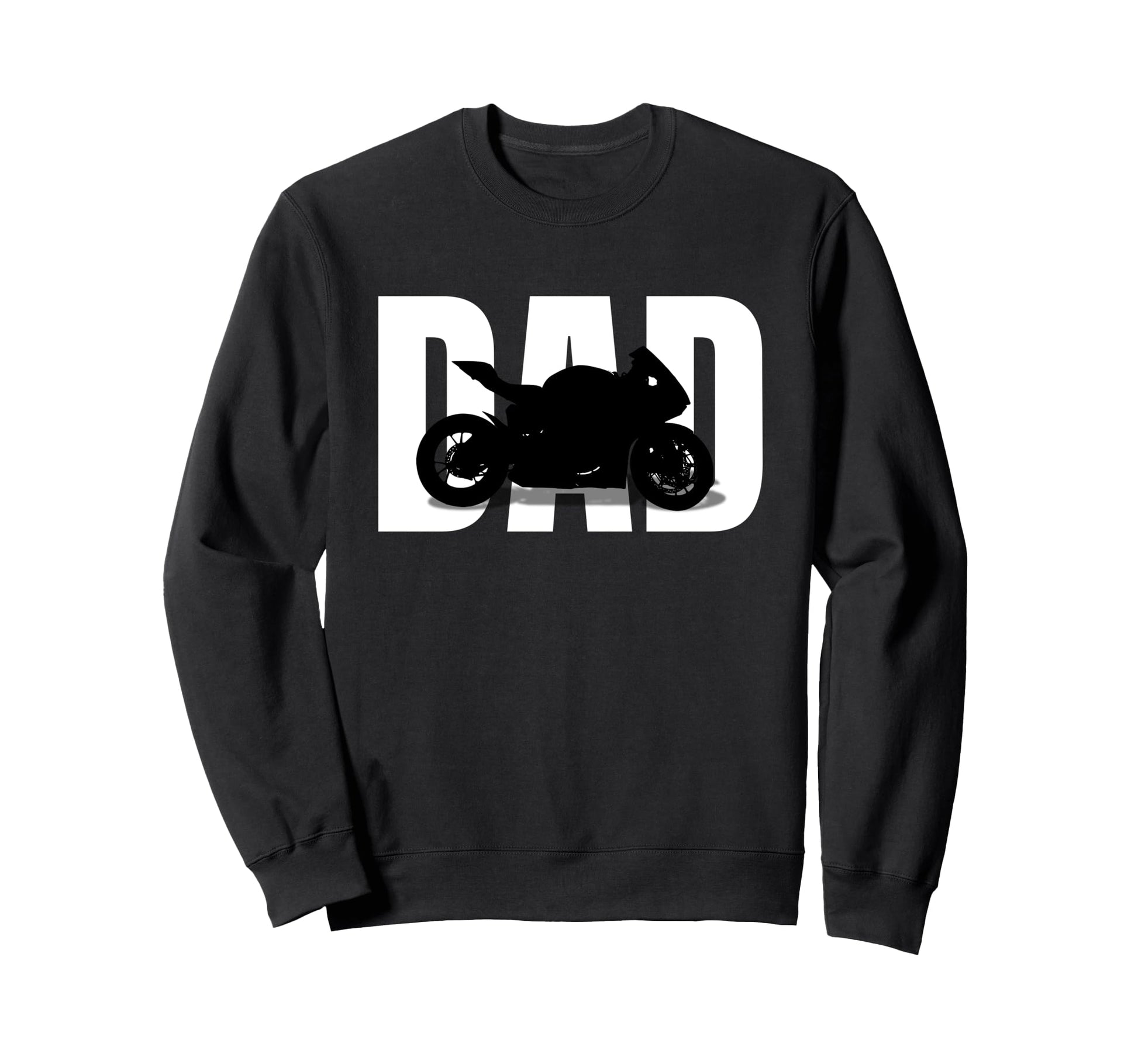 Biker Dad Funny Motorcycle Sweatshirt - Fun Novelty Design Men Women - T-Shirt, Sweatshirt, Hoodie