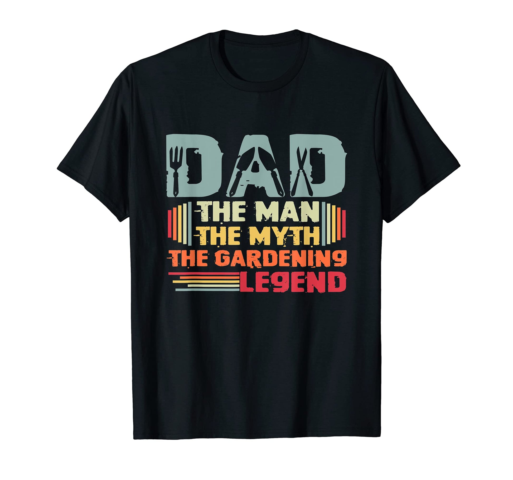 Gardener Dad Myth Gardening T-Shirt - Casual Everyday Wear Men Women - T-Shirt, Sweatshirt, Hoodie