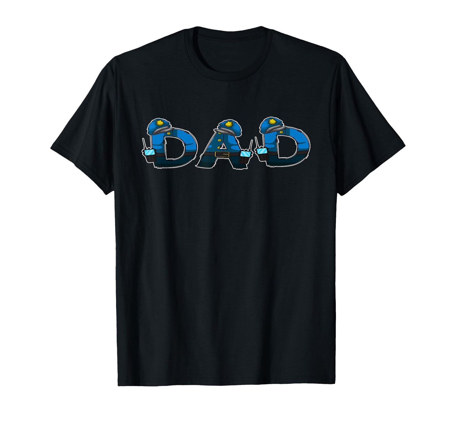 Policeman Police Daddy Dad T-Shirt - Aesthetic Graphic for Adults - T-Shirt, Sweatshirt, Hoodie