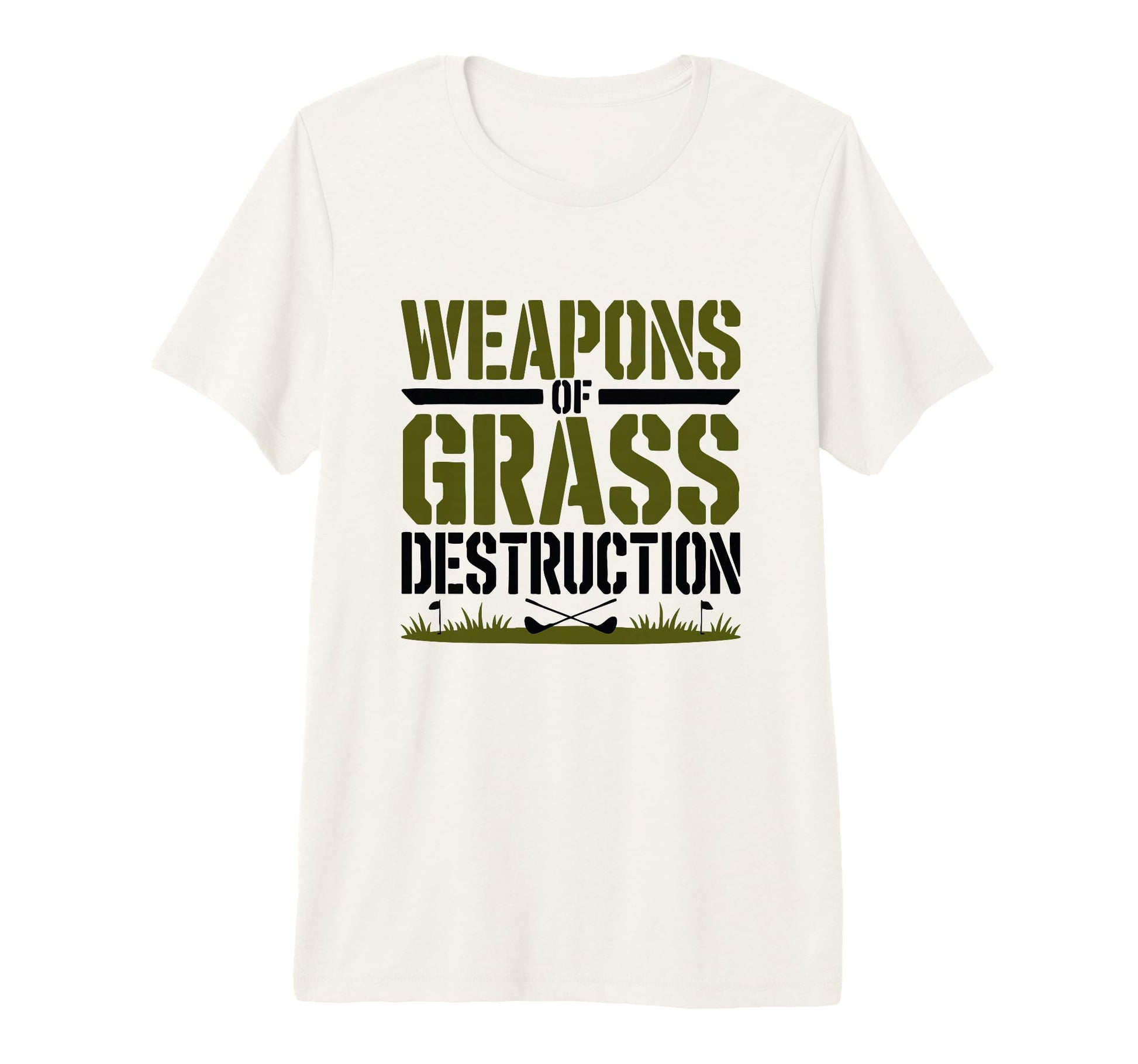 Weapons Grass Destruction Funny T-Shirt - Casual Everyday Wear for Adults - T-Shirt, Sweatshirt, Hoodie