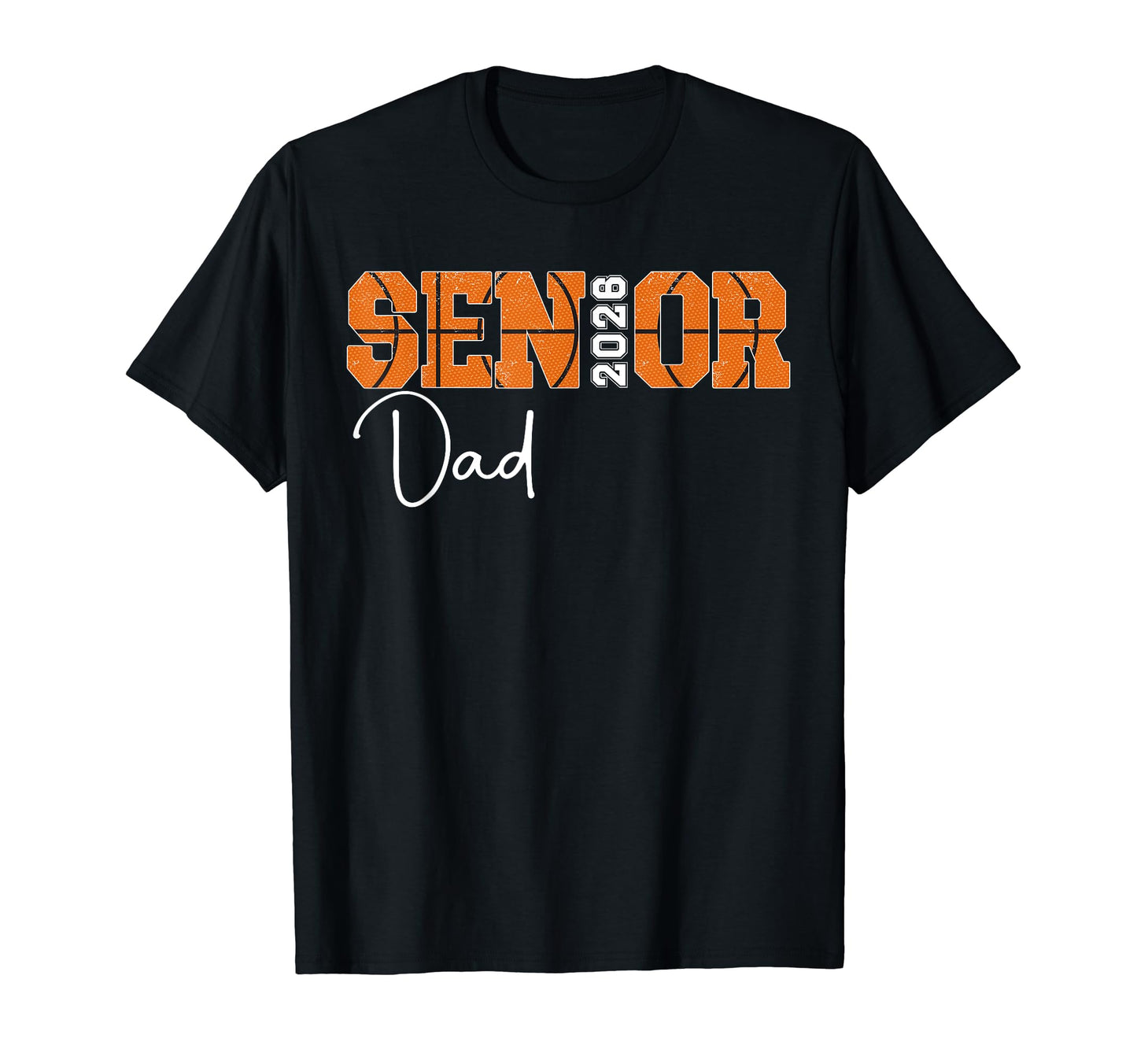 Basketball Senior Dad 2026 T-Shirt - Minimalist Print for Adults - T-Shirt, Sweatshirt, Hoodie