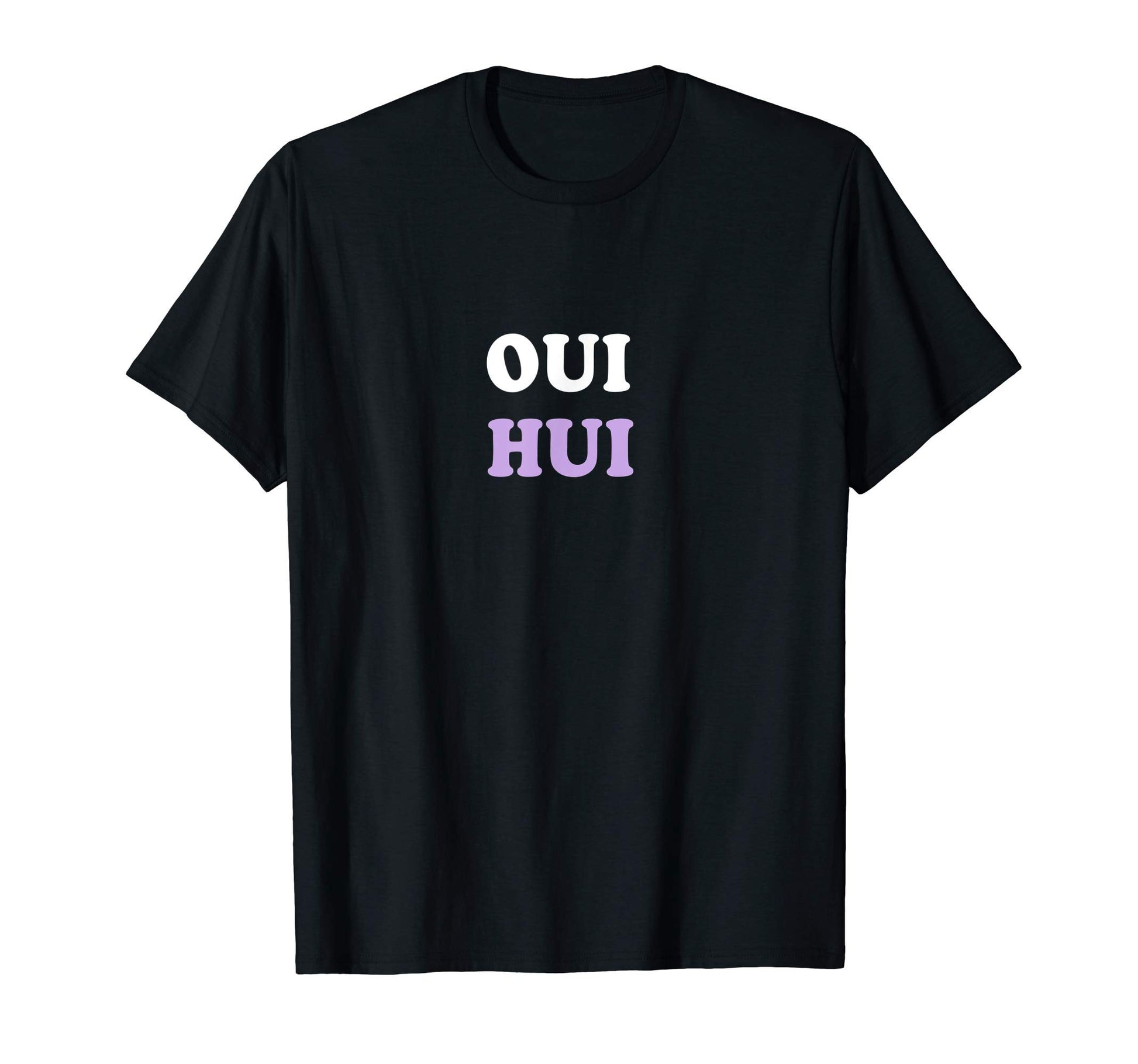 Oui Hui Yes French Korean Funny Pastel T-Shirt - Fun Novelty Design Unisex - T-Shirt, Sweatshirt, Hoodie
