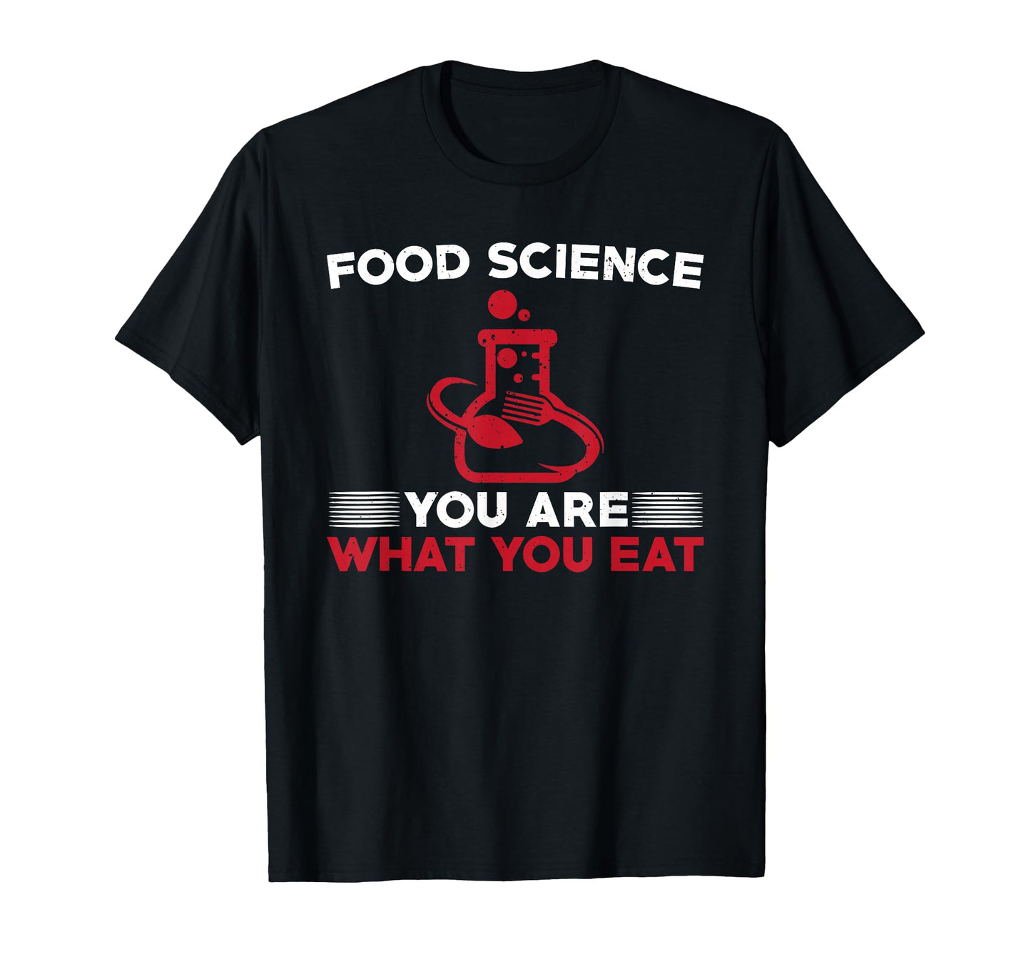 Great Food Science Nutrition Food T-Shirt - Fun Novelty Design Men Women - T-Shirt, Sweatshirt, Hoodie