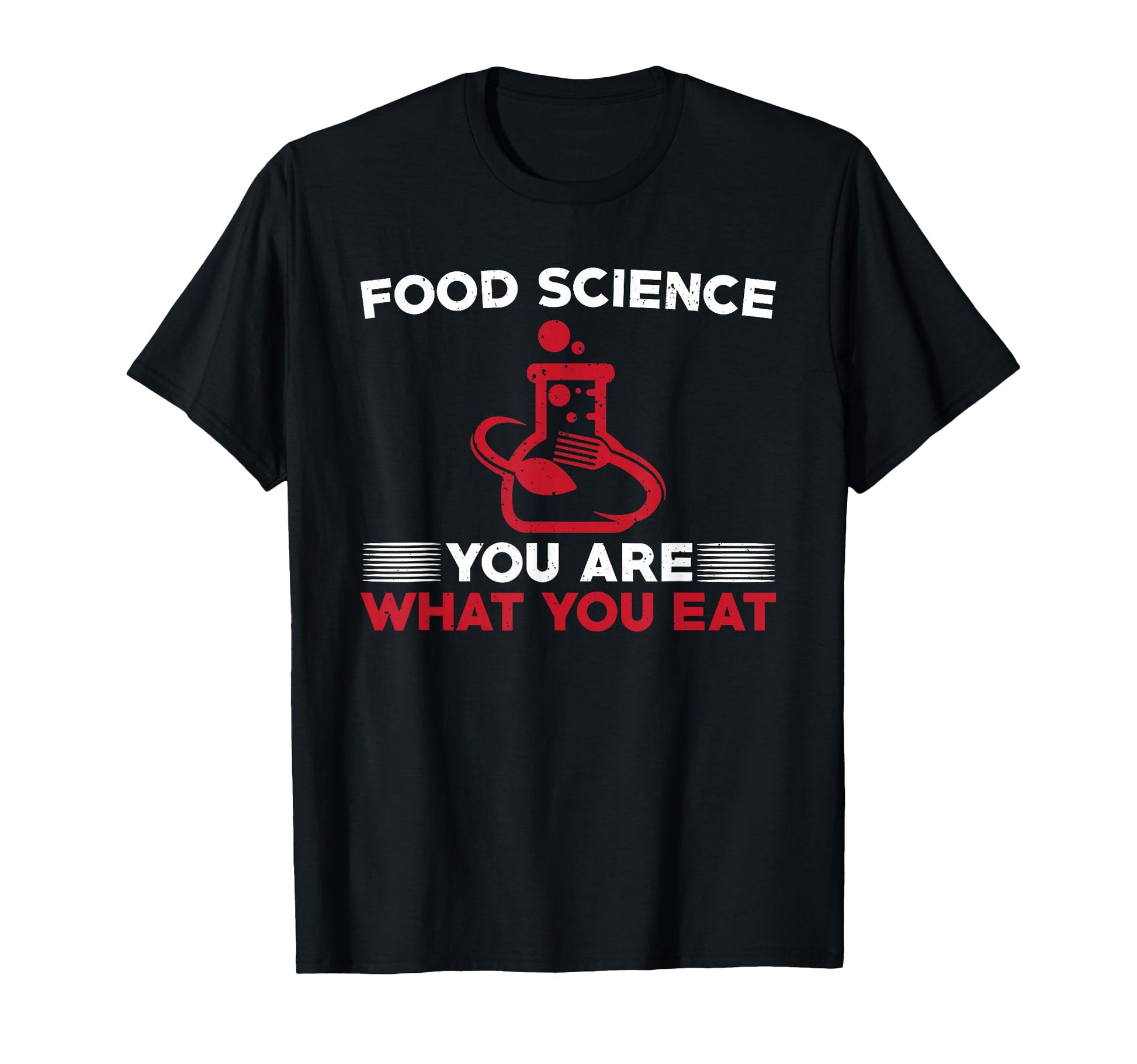 Great Food Science Nutrition Food T-Shirt - Fun Novelty Design Men Women - T-Shirt, Sweatshirt, Hoodie