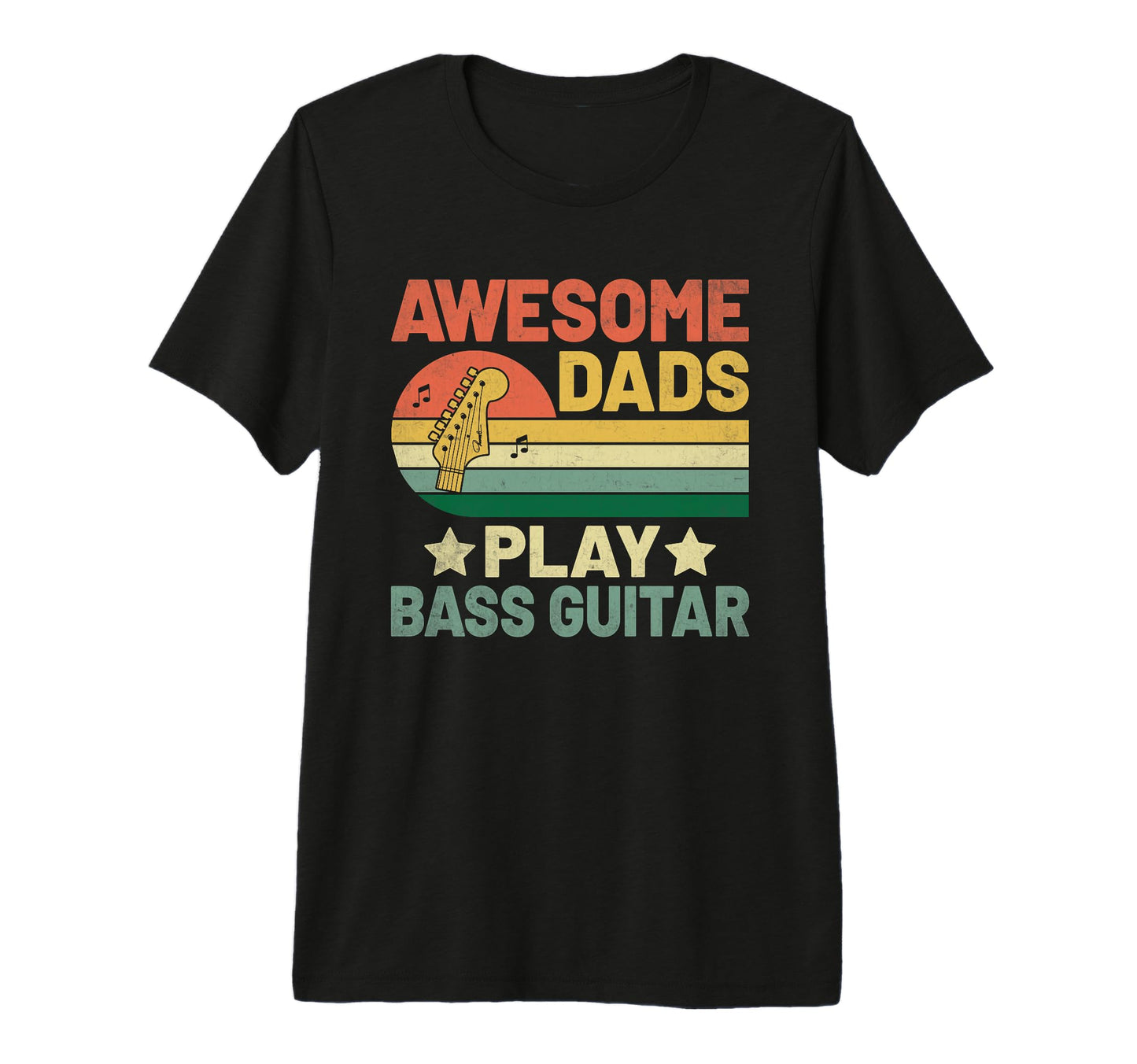 Mens Awesome Dads Play Bass Guitar T-Shirt - Streetwear Style Men Women - T-Shirt, Sweatshirt, Hoodie