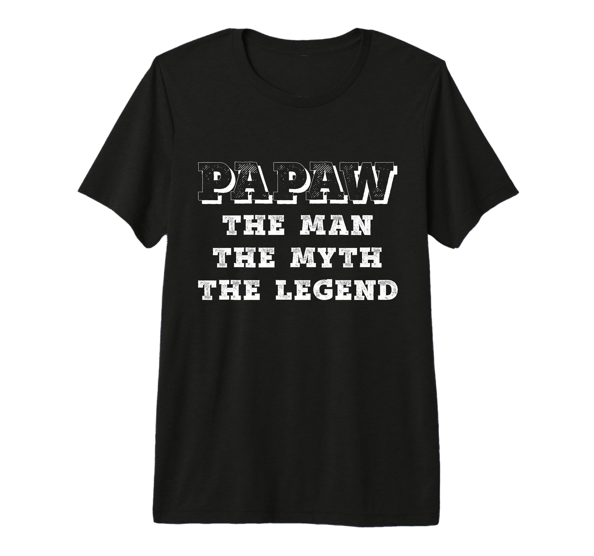Mens Papaw Myth Legend Dad Grandpa T-Shirt - Streetwear Style for Adults - T-Shirt, Sweatshirt, Hoodie