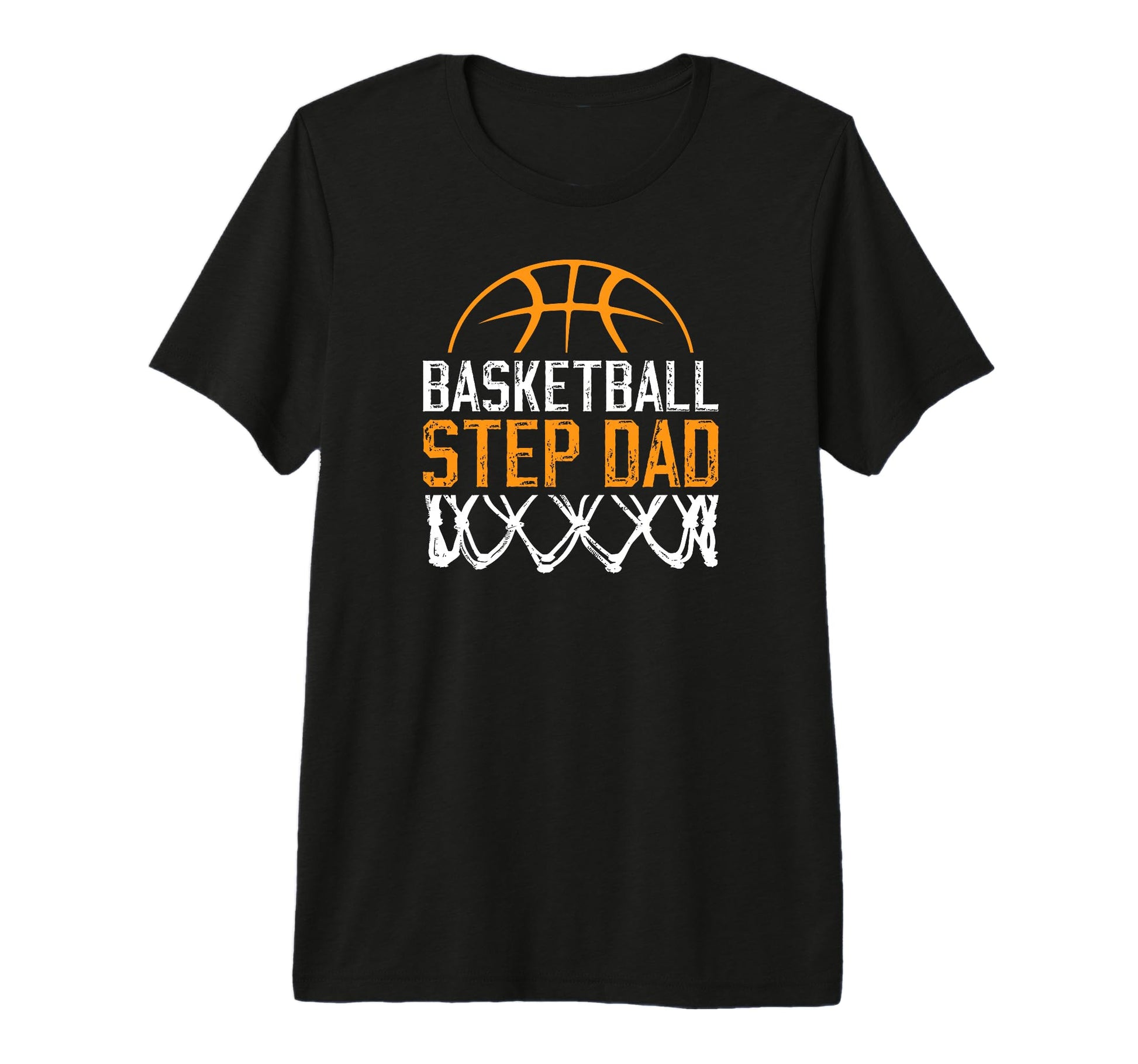 Mens Basketball Step Dad Basketball T-Shirt - Fun Novelty Design Men Women - T-Shirt, Sweatshirt, Hoodie