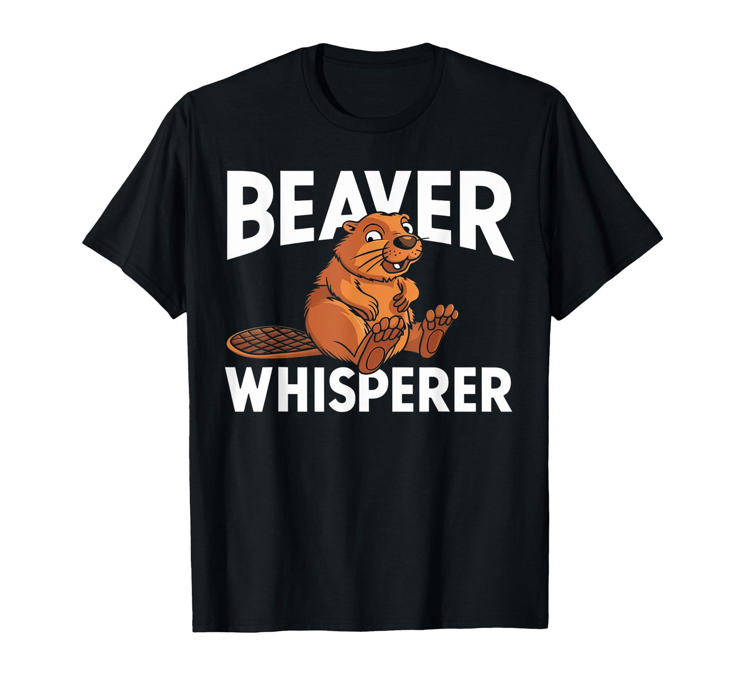 Beaver Whisperer Wildlife Hiking T-Shirt - Fun Novelty Design for Adults - T-Shirt, Sweatshirt, Hoodie