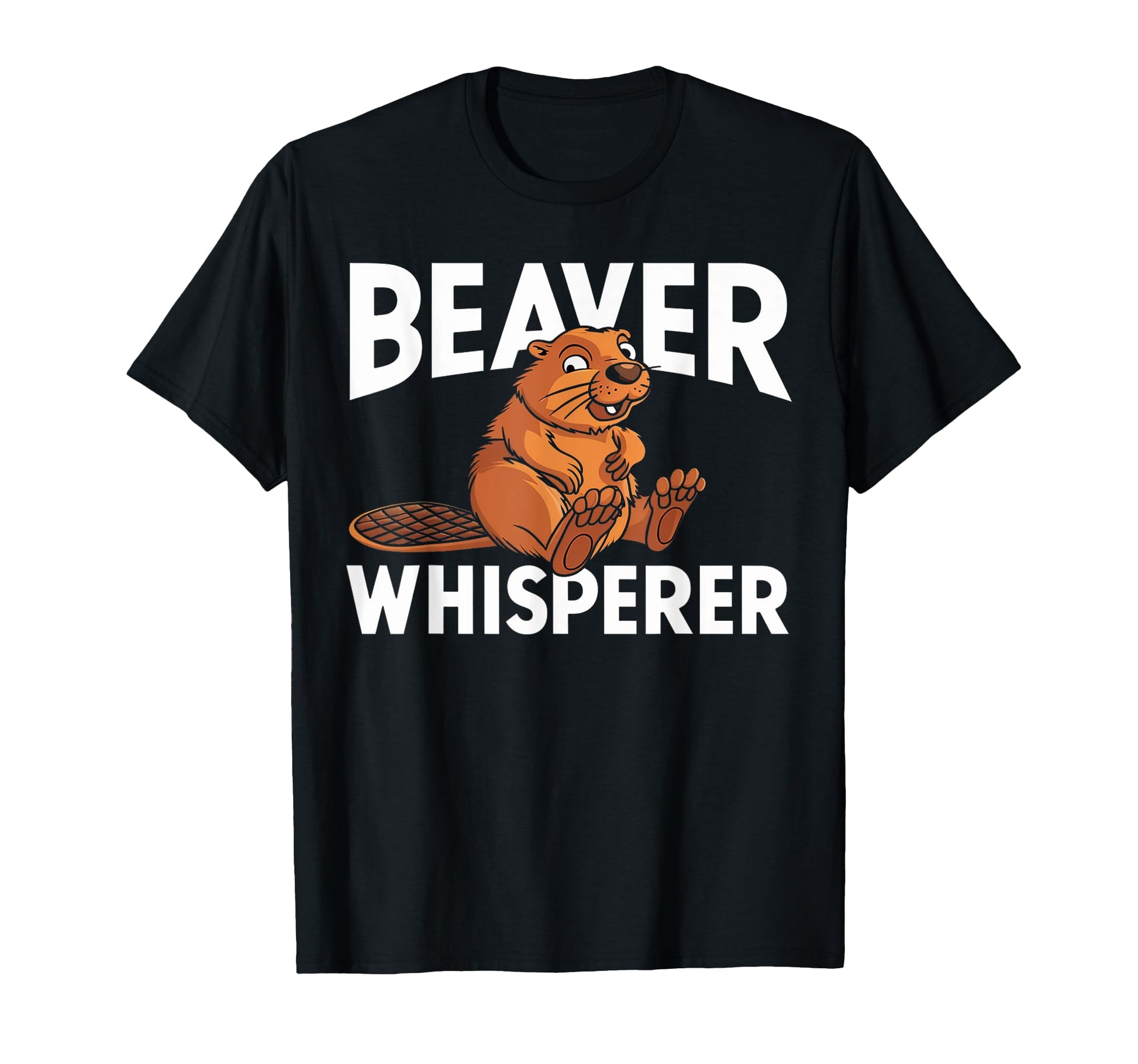 Beaver Whisperer Wildlife Hiking T-Shirt - Fun Novelty Design for Adults - T-Shirt, Sweatshirt, Hoodie
