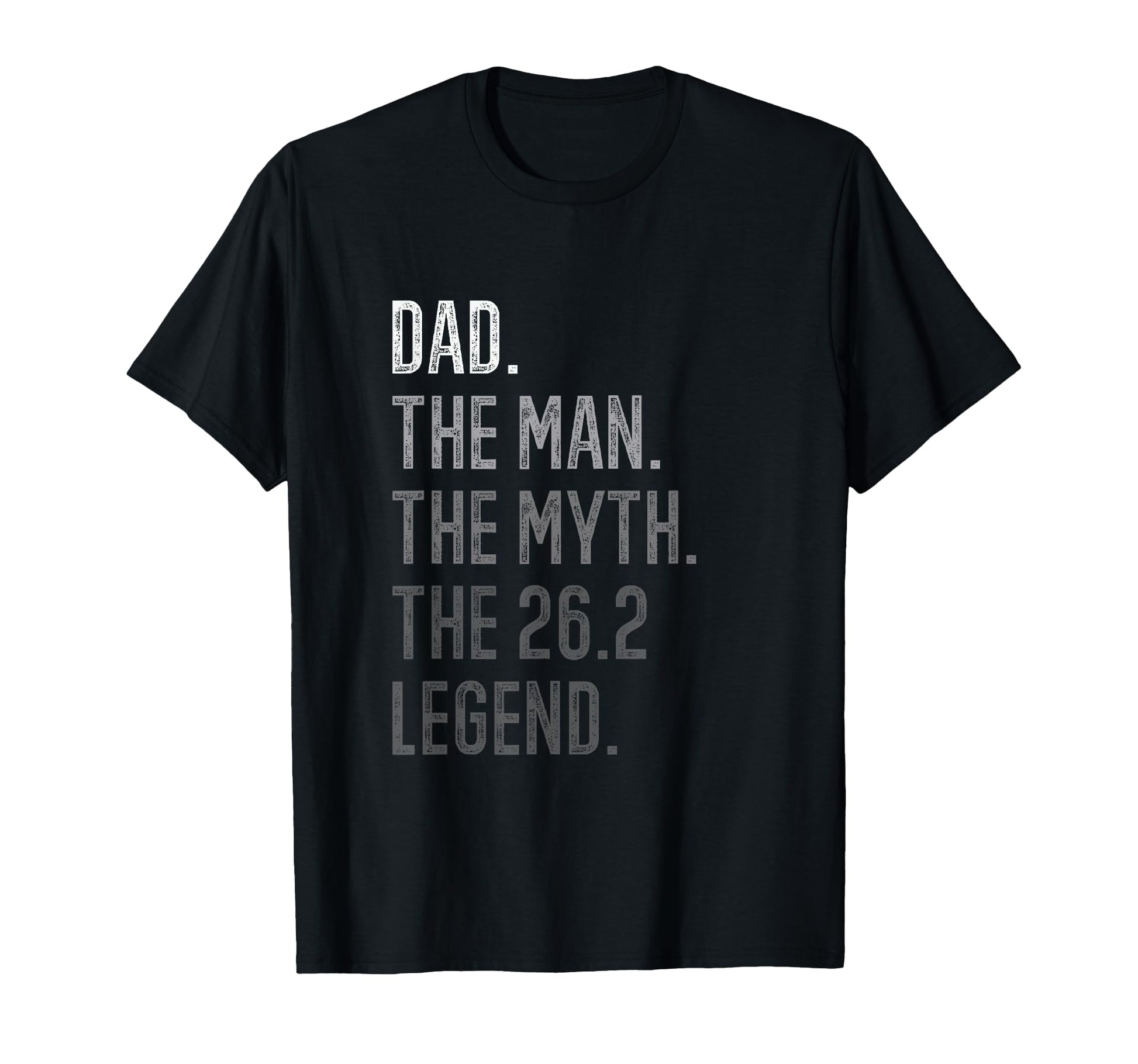 Dad Myth 26 2 Marathon Legend Daddy T-Shirt - Minimalist Print for Adults - T-Shirt, Sweatshirt, Hoodie
