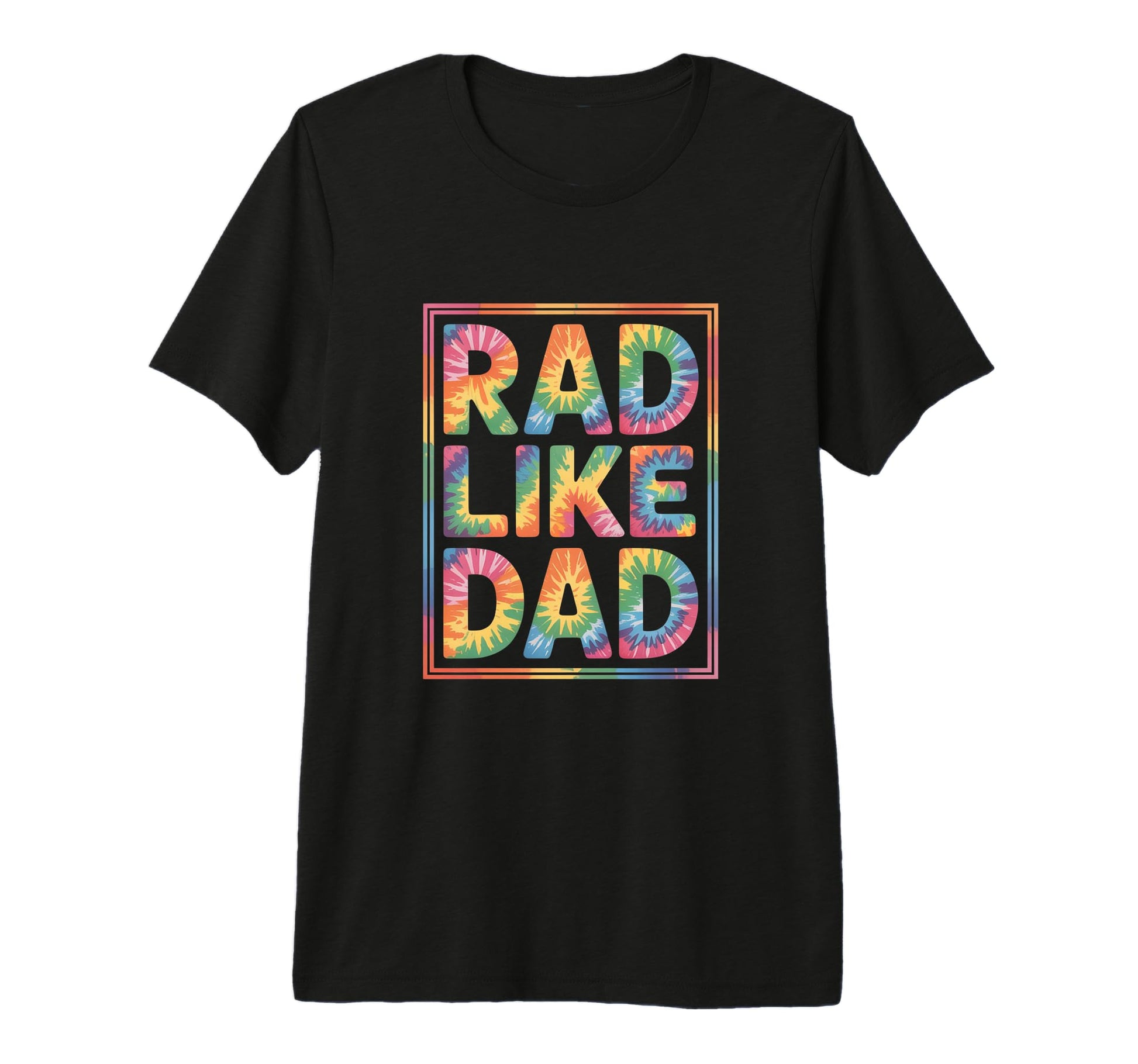 Rad Like Dad Bold And Playful T-Shirt - Custom Art Print for Adults - T-Shirt, Sweatshirt, Hoodie