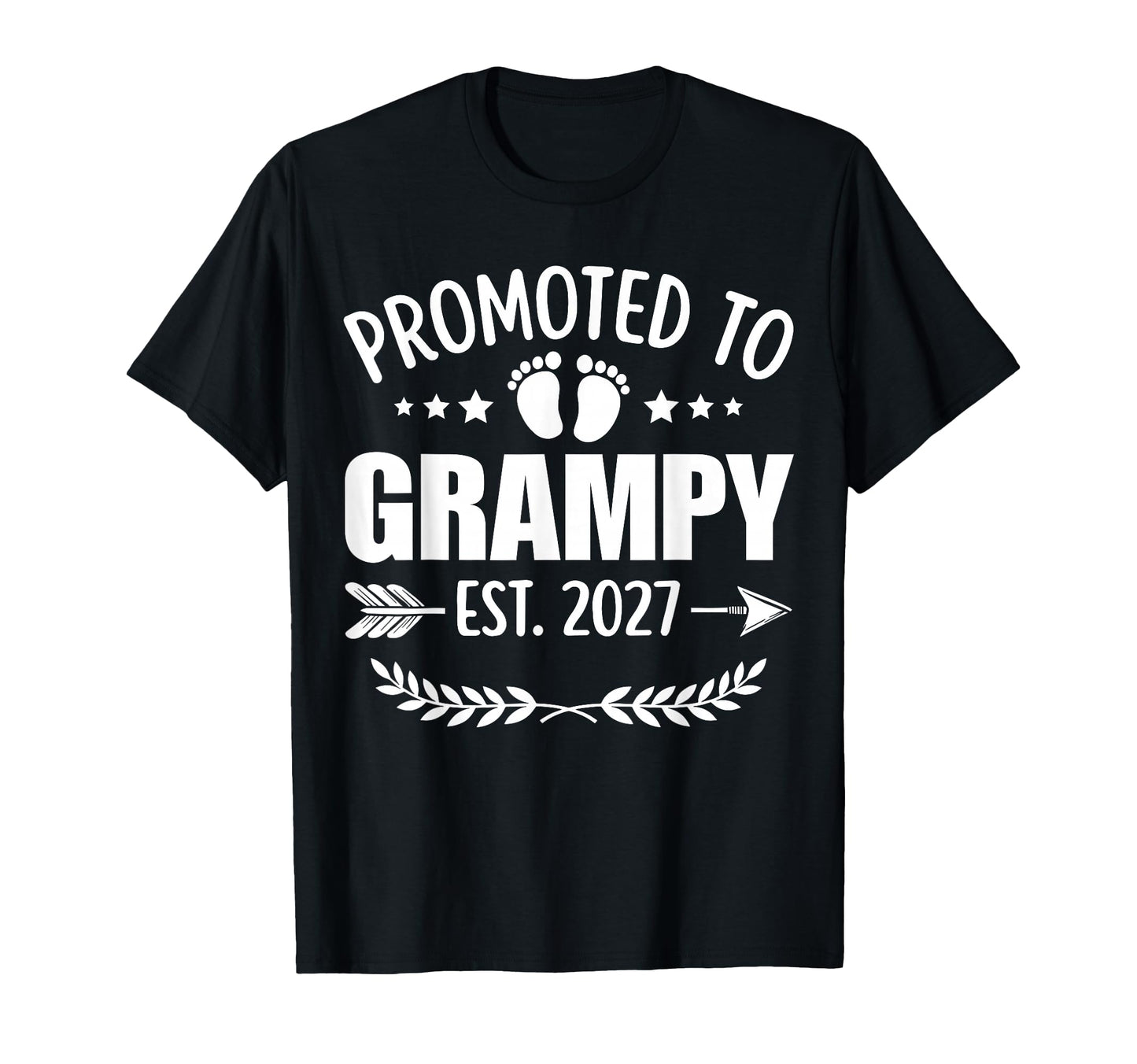 Promoted To Grampy Est 2027 Grandpa T-Shirt - Casual Everyday Wear Unisex - T-Shirt, Sweatshirt, Hoodie